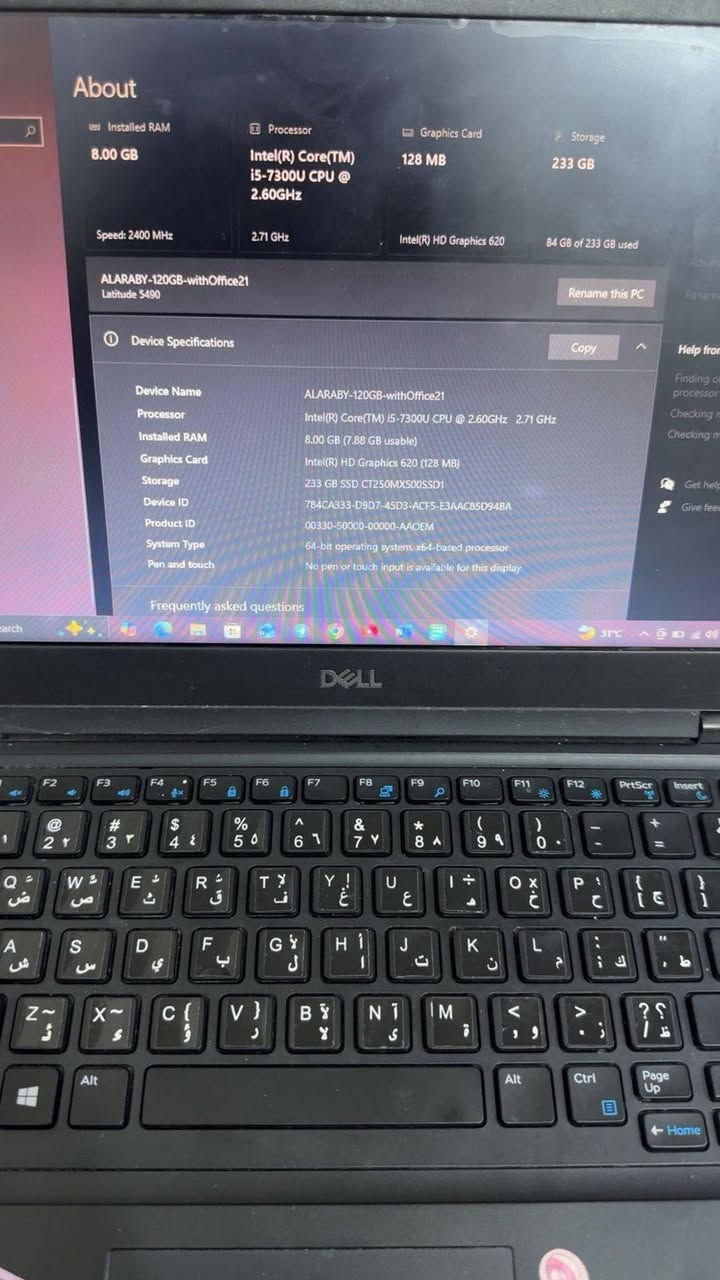 ​لابتوب DEll للبيع 💻
المواصفات:

 * نوع الجهاز: Dell Latitude 5490
 * المعالج (Processor): Intel Core i5-7300U بسرعة 2.60 GHz تصل إلى 2.71 GHz
 * الجيل (Generation): الجيل السابع (7th Gen)
 * الذاكرة العشوائية (RAM): 8.00 GB (بسرعة 2400 MHz)
 * وحدة التخزين (Storage): 256 GB من نوع SSD (المساحة الفعلية الظاهرة 233 GB SSD نوع Crucial CT250MX500SSD1)
 * كرت الشاشة (Graphics Card): Intel HD Graphics 620 (مدمج - 128 MB)
 * نظام التشغيل (OS): Windows 10 Pro (إصدار 64-bit)
 ملاحظه … نقص بس شاحنه
 
​للتواصل والاستفسار: ***********
