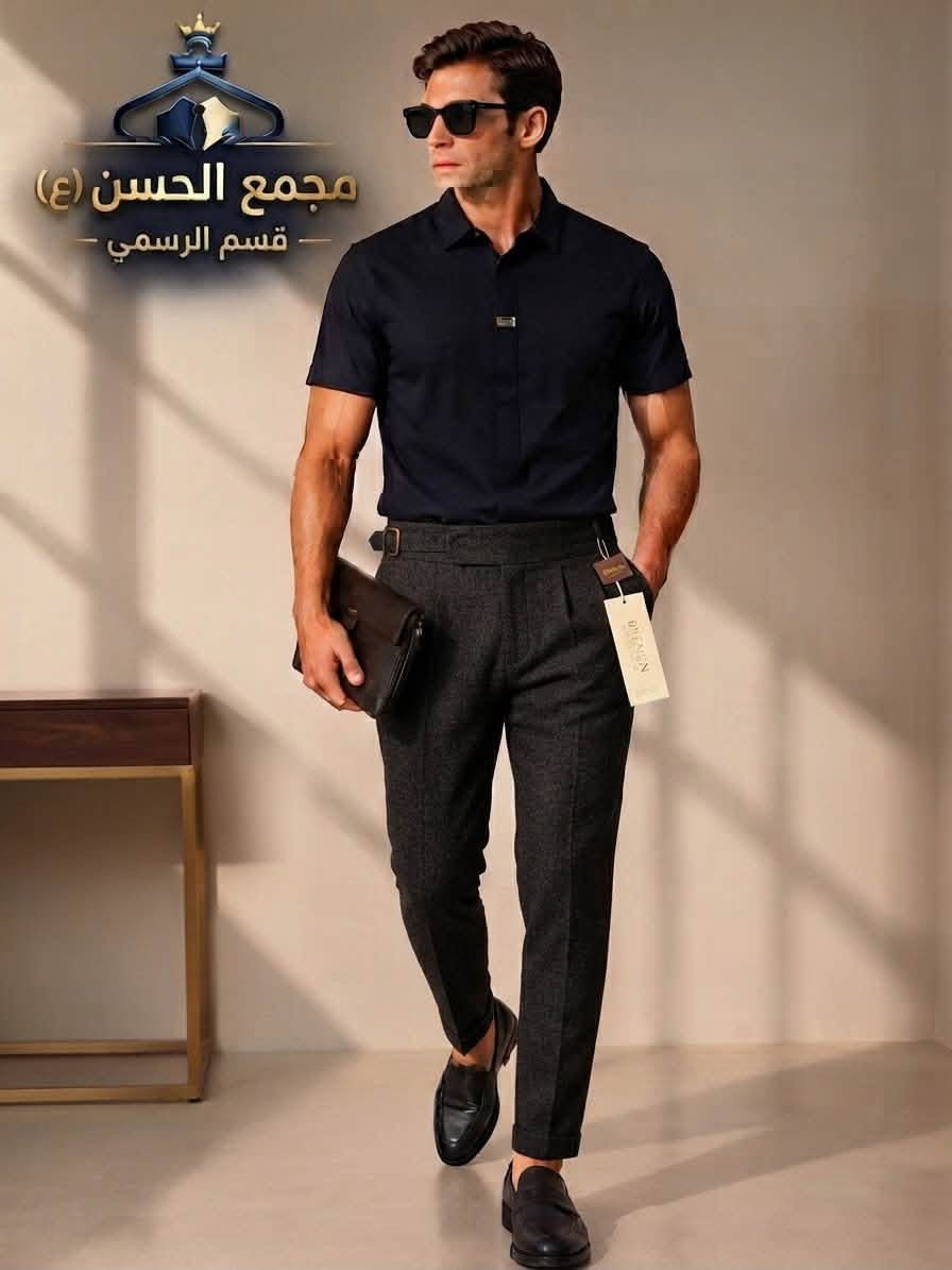 ✨ أناقة مرتبة… وراحة بكل خطوة ✨

إذا تحب البنطالون الرسمي اللي يجمع بين الشكل الأنيق والقالب المريح 👌

وصلنا البنطالون الرسمي قالب هاف ريگولار (Regular)
بتصميم أنيق وكسرة أمامية تعطيه وقفة مرتبة وفخمة، وقصّة أوسع ومريحة للاستخدام اليومي والمناسبات.

🎨 متوفر بعدة ألوان:
▪️ أسود
▪️ رصاصي فاتح
▪️ رصاصي غامق
▪️ أوف وايت
▪️ قهوائي
▪️ جوزي
▪️ نيلي

📏 القياسات: من 30 إلى 38

مناسب للّي يحب القصّة الريگولار المريحة مع المحافظة على المظهر الرسمي والأنيق.

📍 بابل / الحصوة – مقابل كراج الحصوة الموحد

🏪 مجمع الحسن عليه السلام – قسم الرسمي

📞 ***********
📞 ***********

ثامر المسعودي أبو حسي

نص مكتوب في الصور:
- مجمع الحسن (ع)
- قسم الرسمي
- مجمع الحسن (ع) قسم الرسمي
- مجمع الحسن (ع) - قسم الرسمي -