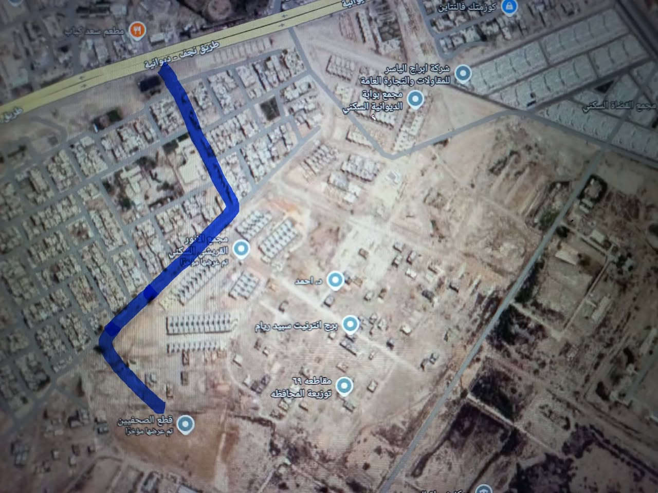 فرصة ذهبية للراغبين بالسكن المناسب .. قطعة ارض مميزة طابو ملك صرف _ الديوانية /التقية .. تبعد عن شارع الاطباء 5 دقائق وعن الشارع العام وشارع البستان _ الجزائر مسافة 400م تقريباً .. مساحة الارض 100م واجهة 4م نزال 25م .. للاستفسار على الخاص او الاتصال بالرقم *********** متوفر واتساب .

نص مكتوب في الصور:
- مطعم سعد كباب طريق نجف - ديوانية طريق مجمع الأنوار القريشي السكني تم عرضها مؤخرا د. احمد برج انترنت سيد ربام مقاطعه ٦٩ توزيعة المحافظه قطع الصحفيين تم عرضها مؤخرا