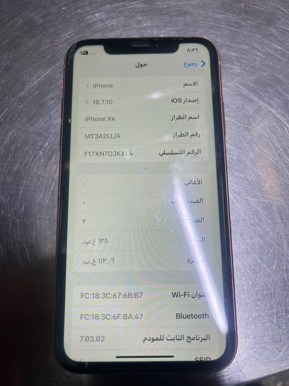 ايفون xr مبدل فقط بطارية الباقي شغال ١٥٠ وبي مجال حك جيه ***********

نص مكتوب في الصور:
- ٨:٢٦ رجوع حول الاسم iPhone إصدار iOS 18.7.10 اسم الطراز iPhone XR رقم الطراز MT3A2LL/A الرقم التسلسلي F17XN7DJKXL4 الأغاني الفيديوات الصور ١٢٨ غ.ب. السعة ١١٢,٦ غ.ب. المتوفرة عنوان Wi-Fi FC:18:3C:67:6B:B7 Bluetooth FC:18:3C:6F:BA:47 البرنامج الثابت للمودم 7.03.02 SEID