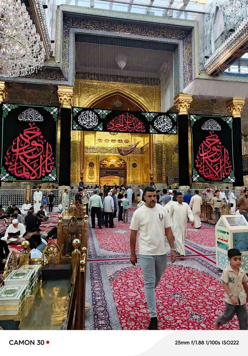 حملتنا يوم السبت كربلاء والعلويه
شريفه بنت الحسن ع

بسعر 5000 نقل كوستر

التجمع الحمزه الغربي فلكة الساعه

الانطلاق الساعه 2 ظهر

للحجز والاستفسار

***********

***********

نص مكتوب في الصور:
- CAMON 30 23mm f/1.8 1/33s ISO1852
- CAMON 30 25mm f/1.88 1/100s ISO222
- CAMON 30 23mm f/1.8 1/54s ISO50