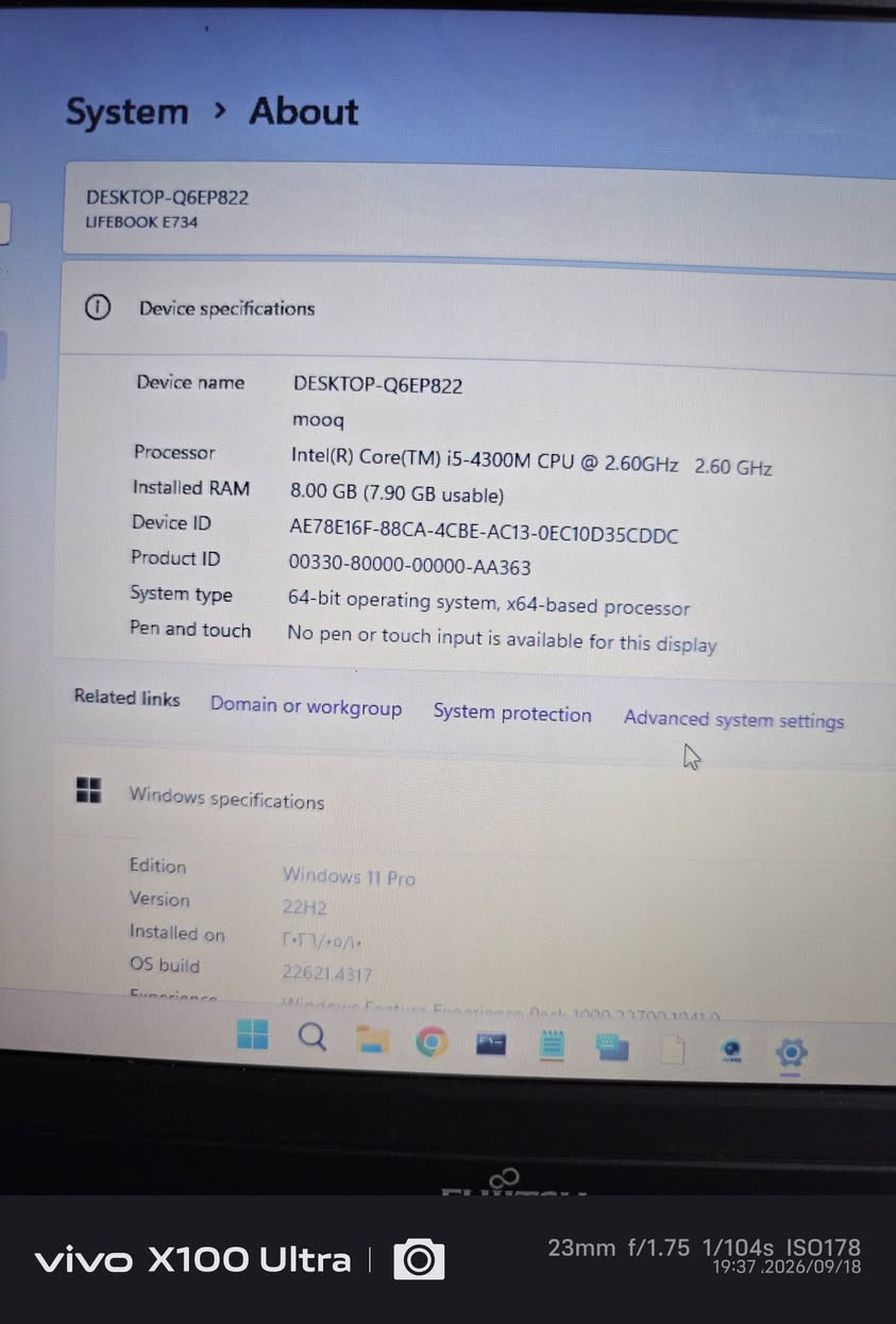 💻 Fujitsu LIFEBOOK E734 | Core i5
🔥 لابتوب Fujitsu عملي وأنيق بحالة جيدة، جاهز للاستخدام
السعر 150 الف 
المواصفات:
🔹 الماركة: Fujitsu
🔹 الموديل: LIFEBOOK E734
🔹 المعالج: Intel Core i5-4300M
🔹 سرعة المعالج: 2.60GHz
🔹 التخزين: 256GB SSD ⚡
🔹 كرت الشاشة: Intel HD Graphics 4600
🔹 النظام: Windows 11 Pro 64-bit
🔹 الشاشة: 13.3 بوصة
🔹 الكيبورد: عربي + إنكليزي
🔹 الاتصال: Wi-Fi + Bluetooth
🔹 المنافذ: USB 3.0 + USB + HDMI + VGA + LAN + قارئ بطاقات
🔹 الكاميرا: موجودة
🔹 يأتي مع: ماوس لاسلكي 🖱️ مع حقيبة 
🔹 التخزين SSD يعطي سرعة عالية في تشغيل الويندوز والبرامج.
مناسب لـ:
الدراسة 🎓 | العمل 💼 | الإنترنت 🌐 | الأوفيس | البرمجة | المحاسبة | البرامج اليومية
📌 مشكلة بعص ازرار الكيبورد لا تعمل ممكن استخدام كيبورد خارجي او الخاص بالوندوز
***********
https://wa.me/message/Y44IANJ3LM3TN1

نص مكتوب في الصور:
- System > About DESKTOP-Q6EP822 LIFEBOOK E734 Device specifications Device name DESKTOP-Q6EP822 mooq Processor Intel(R) Core(TM) i5-4300M CPU @ 2.60GHz 2.60 GHz Installed RAM 8.00 GB (7.90 GB usable) Device ID AE78E16F-88CA-4CBE-AC13-0EC10D35CDDC Product ID 00330-80000-00000-AA363 System type 64-bit operating system, x64-based processor Pen and touch No pen or touch input is available for this display Related links Domain or workgroup System protection Advanced system settings Windows specifications Edition Windows 11 Pro Version 22H2 Installed on 10/19/2023 OS build 22621.4317 Experience Windows Feature Experience Pack 1000.22700.1041.0 vivo X100 Ultra | 23mm f/1.75 1/104s ISO178 19:37 .2026/09/18
- System > About DirectX Diagnostic Tool System Display Sound Input Device Name: Intel(R) HD Graphics 4600 Manufacturer: Intel Corporation Chip Type: Intel(R) HD Graphics Family DAC Type: Internal Device Type: Full Display Device Approx. Total Memory: 2160 MB Display Memory (VRAM): 112 MB Shared Memory: 2048 MB DirectX Features DirectDraw Acceleration: Enabled Direct3D Acceleration: Enabled AGP Texture Acceleration: Enabled DirectX 12 Ultimate: Disabled Drivers Main Driver: igdumdim64.dll, igd10iumd64.dll Version: 20.19.15.4835 Date: 10/16/2017 03:00:00 WHQL Logo'd: n/a Direct3D DDI: 12 Feature Levels: 11_1,11_0,10_1,10_0,9_3,9_2,9_1 Driver Model: WDDM 2.0 Notes No problems found. Help Next Page Save All Information... Exit Version 22H2 Installed on 2022-10-14 OS build 22621.4317 Experience Windows Feature Experience Pack 1000.22700.1041.0