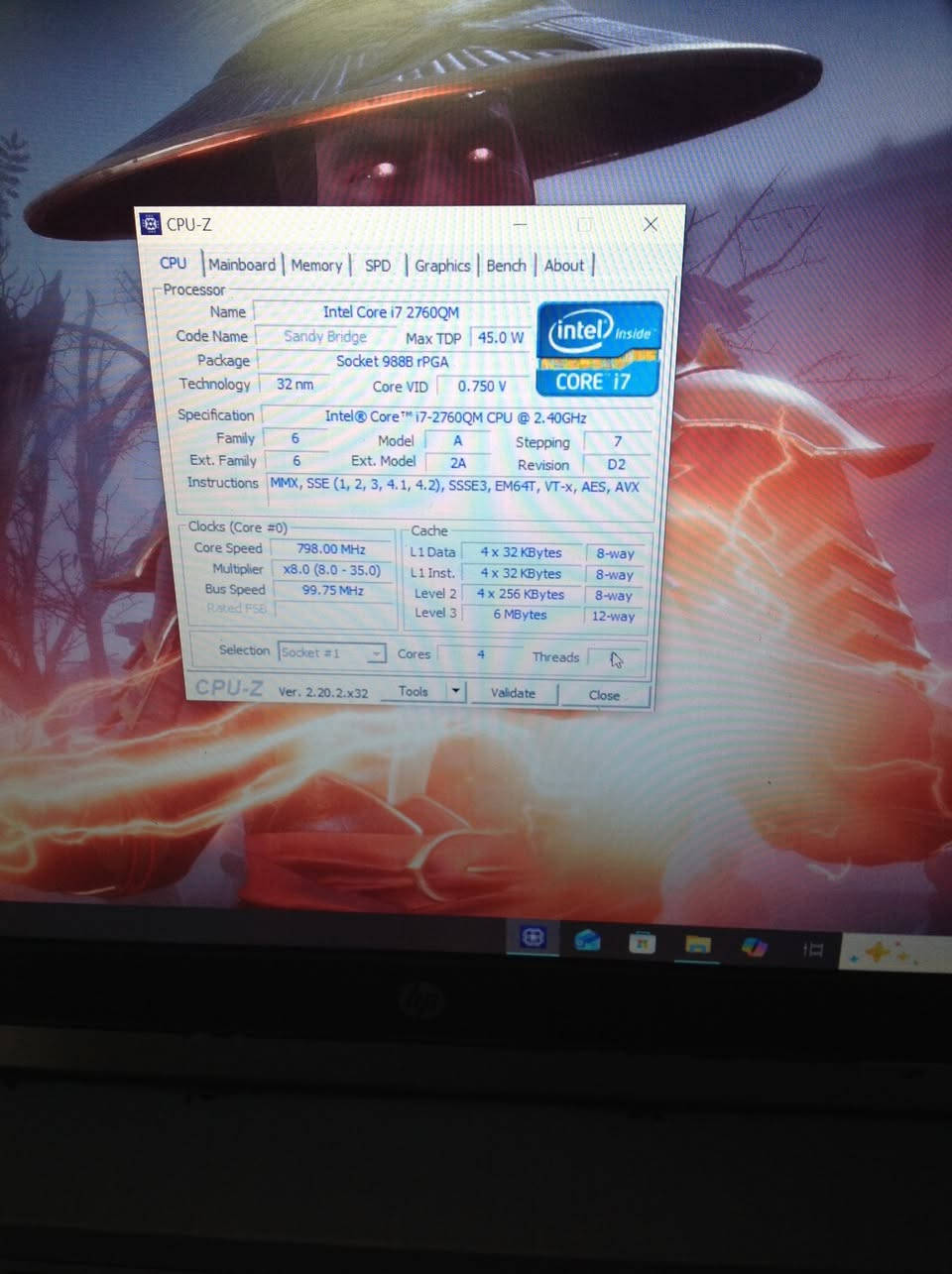 85

نص مكتوب في الصور:
- CPU-Z CPU Mainboard Memory SPD Graphics Bench About Processor Name Intel Core i7 2760QM Code Name Sandy Bridge Max TDP 45.0 W Package Socket 988B rPGA Technology 32 nm Core VID 0.750 V Specification Intel Core i7-2760QM CPU @ 2.40GHz Family 6 Model A Stepping 7 Ext. Family 6 Ext. Model 2A Revision D2 Instructions MMX, SSE (1, 2, 3, 4.1, 4.2), SSSE3, EM64T, VT-x, AES, AVX Clocks (Core #0) Core Speed 798.00 MHz Multiplier x8.0 (8.0 - 35.0) Bus Speed 99.75 MHz Rated FSB Cache L1 Data 4 x 32 KBytes 8-way L1 Inst. 4 x 32 KBytes 8-way Level 2 4 x 256 KBytes 8-way Level 3 6 MBytes 12-way Selection Socket #1 Cores 4 Threads 8 CPU-Z Ver. 2.20.2.x32 Tools Validate Close