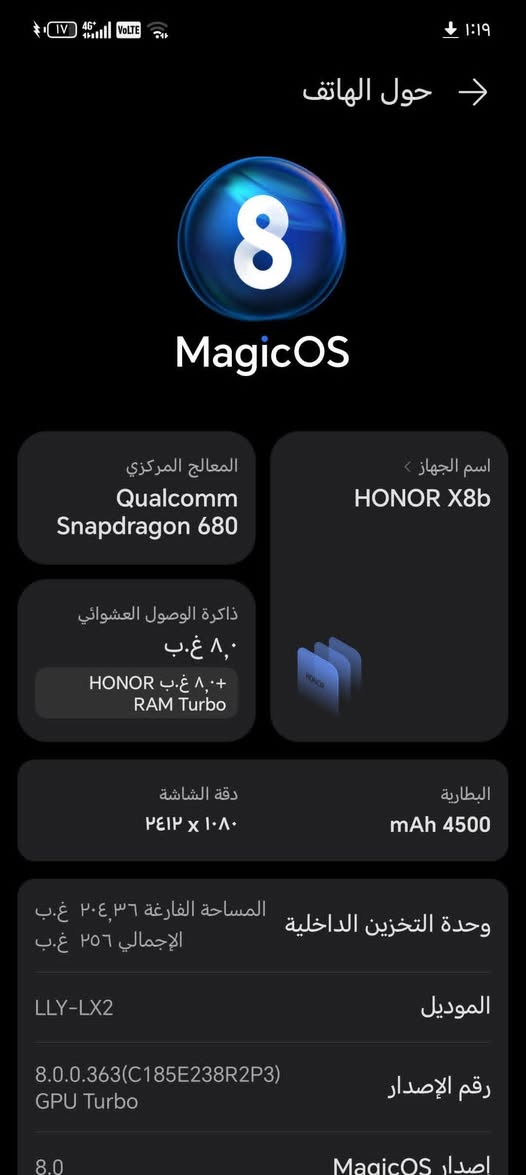 سلام عليكم جهاز هونر x8b  جديد معنه الكلمه صار 20يوم من خذته ذاكره 256العشوائيه 8سعره كلش مناسب تعرفون هسه شلون صاعده سعار مكاني جبيله رقمي ***********سعر جهاز275وبي مجال حك جيه

نص مكتوب في الصور:
- HONOR
- telfonak.com
- حول الهاتف MagicOS المعالج المركزي Qualcomm Snapdragon 680 ذاكرة الوصول العشوائي ٨,٠ غ.ب ٨,٠ غ.ب + HONOR RAM Turbo اسم الجهاز HONOR X8b دقة الشاشة ٢٤١٢ x ١٠٨٠ البطارية 4500 mAh وحدة التخزين الداخلية المساحة الفارغة ٢٠٤,٣٦ غ.ب الإجمالي ٢٥٦ غ.ب الموديل LLY-LX2 رقم الإصدار 8.0.0.363(C185E238R2P3) GPU Turbo إصدار MagicOS 8.0