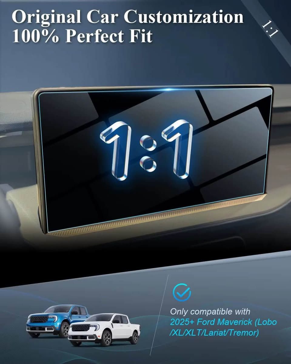 🚗 شاشة حماية زجاجية (Nano/AR Glass) لشاشة سيارة فورد مافريك 2025+ 🚗
احمِ شاشة سيارتك وأعطها مظهرًا أنيقًا وحماية فائقة!

🔹 المواصفات والمميزات:
• الموديلات المتوافقة: مخصصة بدقة (1:1) لسيارات Ford Maverick موديل 2025 وما فوق (Lobo / XL / XLT / Lariat / Tremor).

• سمك دقيق جداً (0.23mm): نحيف للغاية لضمان استجابة لمس سريعة ودقيقة جداً وكأنك تلمس الشاشة الأصلية مباشرة.

• حواف منحنية (2.5D Arc Edge): تصميم حواف ناعمة مريحة لليد ومقاومة للكسر.
• تقنية منع الانعكاس (AR Nano-Coating): نفاذية ضوء
 تصل إلى 97.65% لتقليل الانعكاسات والرؤية الواضحة
 حتى تحت أشعة الشمس القوية.

• وضوح عالي (Ultra HD): يضمن بقاء ألوان الشاشة ووضوحها بأعلى جودة.

• مقاومة للخدش والماء والبصامات (Oleophobic & Waterproof): سهلة التنظيف وتحمي الشاشة من الخدوش اليومية وسوائل اليد.  

💰 السعر: [20 الف]

📞 للتواصل والطلب: يرجى المراسلة على الخاص أو الاتصال برقم الهاتف: [***********]

تتوفر خدمة توصيل لجمع مناطق العراق🚚

نص مكتوب في الصور:
- 0.23MM THICKNESS 2.5 D arc edge,naked screen touch, more comfortable 2.5 D arc edge Slender
- AR Nano -Coating Technology, Refusal Strong Light and Reflection BIBOBO Anti-Reflection Protector Increase the light Transmittance by 97.65%
- Oleophobic and Waterproof Ultra HD Anti-Reflection Touch Sensitive Scratch Resistant
- Original Car Customization 100% Perfect Fit 1:1 1:1 Only compatible with 2025+ Ford Maverick (Lobo /XL/XLT/Lariat/Tremor)