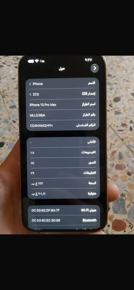 ￼ ‏iPhone 13 ‏هذا سعره￼ 800 بي مجال والتلفون نظيف كل شيء ما بدل به***********

نص مكتوب في الصور:
- أحمد 9:29 ،2026/9/18 م رد
- حول
- الاسم
- < iPhone
- إصدار iOS
- < 27.0
- اسم الطراز
- iPhone 13 Pro Max
- رقم الطراز
- MLLD3B/A
- الرقم التسلسلي
- CD4HXMQHPH
- الأغاني
- .
- الفيديوهات
- ١٠٨
- الصور
- ٨٥
- التطبيقات
- ۲۹
- السعة
- ٢٥٦ غ.ب.
- متوفرة
- ٢٠١,٨١ غ.ب.
- عنوان Wi-Fi
- DC:53:92:DF:BA:7F
- Bluetooth
- DC:53:92:EC:3D:99
- 9:27
- حالة البطارية والشحن
- كما هو الحال مع البطاريات القابلة لإعادة الشحن، بطارية الهاتف قابلة للاستهلاك وتصبح أقل فاعلية مع الوقت. معرفة المزيد...
- الحد الأقصى للقدرة
- ٨٨٪
- هذا قياس لقدرة البطارية مقارنة بقدرتها عندما كانت جديدة. قد تتسبب القدرة المنخفضة بتقليل ساعات الاستخدام بين عملية الشحن والأخرى.
- أقصى قدرة للأداء
- ستساعد الأنظمة المضمنة في النظام والمكونات في تخفيف آثار الأداء التي قد تلاحظها أثناء التقدم الكيميائي في عمر بطارية iPhone.
- شحن البطارية المحسن
- للحد من استنزاف عمر البطارية، يتعلم الـ iPhone من عادات الشحن اليومية، بحيث ينتظر ولا يتجاوز ٨٠٪ حتى يحين موعد حاجتك إلى استخدامه.