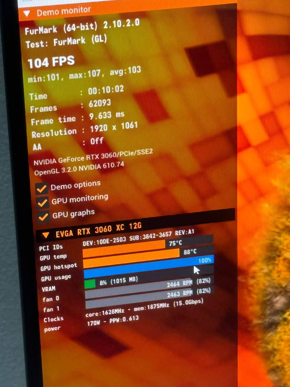 المعالج: Ryzen 7 3700X (8 Cores / 16 Threads)
 كرت الشاشة: RTX 3060 12GB
 الرام: 16GB (3000 MHz)
 التخزين: M.2 1Tb+256ssd

 الباور: Huntkey 750W
 النظام: Windows 11 Pro 64-bit
 الحالة: نظيف جداً وجاهز لكل الألعاب والبرامج
 السعر: 950
 المكان: بغداد مجمع بسماية
 للتواصل: رقمي متواجد واتساب فقط ***********

نص مكتوب في الصور:
- Demo monitor FurMark (64-bit) 2.10.2.0 Test: FurMark (GL) 104 FPS min:101, max:107, avg:103 Time : 00:10:02 Frames : 62093 Frame time : 9.633 ms Resolution : 1920 x 1061 AA : Off NVIDIA GeForce RTX 3060/PCIe/SSE2 OpenGL 3.2.0 NVIDIA 610.74 Demo options GPU monitoring GPU graphs EVGA RTX 3060 XC 12G PCI IDs DEV:10DE-2503 SUB:3842-3657 REV:A1 GPU temp 75°C GPU hotspot 88°C GPU usage 100% VRAM 6% (1015 MB) fan 0 2464 RPM (82%) fan 1 2463 RPM (82%) Clocks core:1628MHz - mem:1875MHz (15.0Gbps) power 170W - PPW:0.613