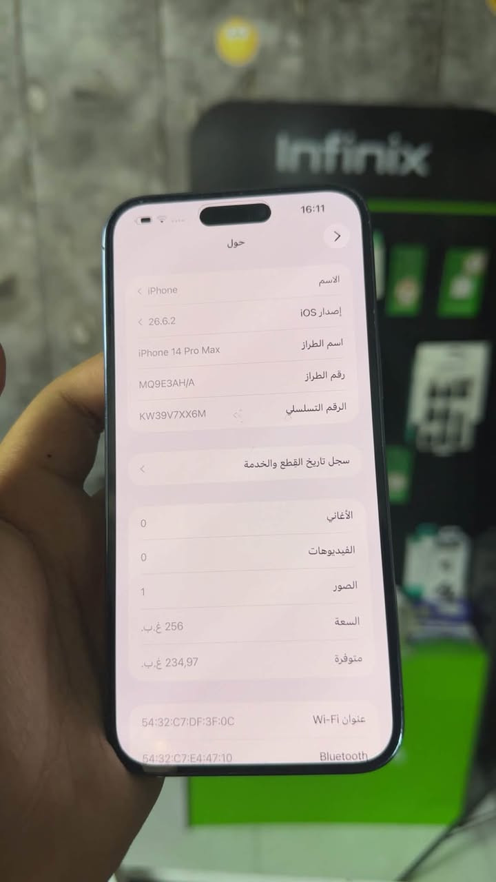 ايفون14 برو ماكس ماستر ذاكره256 بطاريه 93 مستبدل بطاريه تفصيخ و بي رساله🛑 السعر 720 مكاني بغداد الشعب سوق شلال ***********

نص مكتوب في الصور:
- 16:11
- حالة البطارية والشحن
- كما هو الحال مع البطاريات القابلة لإعادة الشحن، بطارية الهاتف قابلة للاستهلاك وتصبح أقل فاعلية مع الوقت. معرفة المزيد...
- الحد الأقصى للقدرة
- 93%
- هذا قياس لقدرة البطارية مقارنة بقدرتها عندما كانت جديدة. قد تسبب القدرة المنخفضة بتقليل ساعات الاستخدام بين عملية الشحن والأخرى.
- أقصى قدرة للأداء
- ستساعد الأنظمة المضمنة في النظام والمكونات في تخفيف آثار الأداء التي قد نلاحظها أثناء التقدم الكيميائي في عمر بطارية iPhone.
- شحن البطارية المحسن
- للحد من استنزاف عمر البطارية، يتعلم الـ iPhone من عادات الشحن اليومية، بحيث ينتظر ولا يتجاوز 80% حتى يحين موعد حاجتك إلى استخدامه.
- 16:11 القطع والخدمة تجمع Apple سجل تاريخ القطع والخدمة، وهذا السجل يعرض معلومات عن هذا الـ iPhone وحالته وتفاصيل إصلاحه. معرفة المزيد... سجل تاريخ الخدمة البطارية مستعملة
- 16:11 حول الاسم iPhone < إصدار iOS 26.6.2 < اسم الطراز iPhone 14 Pro Max رقم الطراز MQ9E3AH/A الرقم التسلسلي KW39V7XX6M سجل تاريخ القطع والخدمة < الأغاني 0 الفيديوهات 0 الصور 1 السعة 256 غ.ب. متوفرة 234,97 غ.ب. عنوان Wi-Fi 54:32:C7:DF:3F:0C Bluetooth 54:32:C7:E4:47:10