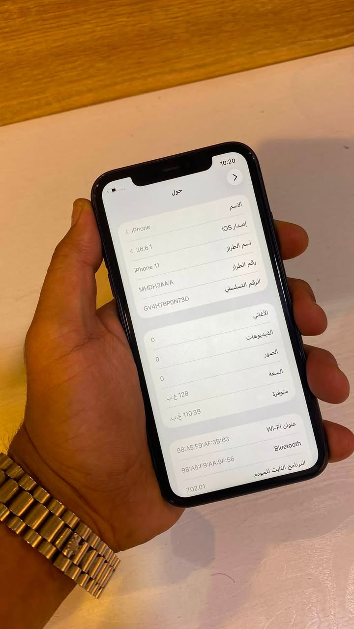 سلام عليكم 11عادي ذاكره 128 بطاريه 94 جهاز فولل وتر سعره 240 عنوان سيديه شارع تجاري ***********

نص مكتوب في الصور:
- 10:20
- حالة البطارية والشحن
- كما هو الحال مع البطاريات القابلة لإعادة الشحن، بطارية الهاتف قابلة للاستهلاك وتصبح أقل فاعلية مع الوقت. معرفة المزيد...
- الحد الأقصى للقدرة
- 93%
- هذا قياس لقدرة البطارية مقارنة بقدرتها عندما كانت جديدة. قد تتسبب القدرة المنخفضة بتقليل ساعات الاستخدام بين عملية الشحن والأخرى.
- أقصى قدرة للأداء
- ستساعد الأنظمة المضمنة في النظام والمكونات في تخفيف آثار الأداء التي قد تلاحظها أثناء التقدم الكيميائي في عمر بطارية iPhone.
- شحن البطارية المحسن
- للحد من استنزاف عمر البطارية، يتعلم الـ iPhone من عادات الشحن اليومية، بحيث ينتظر ولا يتجاوز 80% حتى يحين موعد حاجتك إلى استخدامه.
- 10:20 > حول الاسم < iPhone إصدار iOS < 26.6.1 اسم الطراز iPhone 11 رقم الطراز MHDH3AA/A الرقم التسلسلي GV4HT6P0N73D الأغاني 0 الفيديوهات 0 الصور 0 السعة متوفرة 128 غ.ب. 110,39 غ.ب. عنوان Wi-Fi 98:A5:F9:AF:3B:B3 Bluetooth 98:A5:F9:AA:9F:56 البرنامج الثابت للمودم 7.02.01