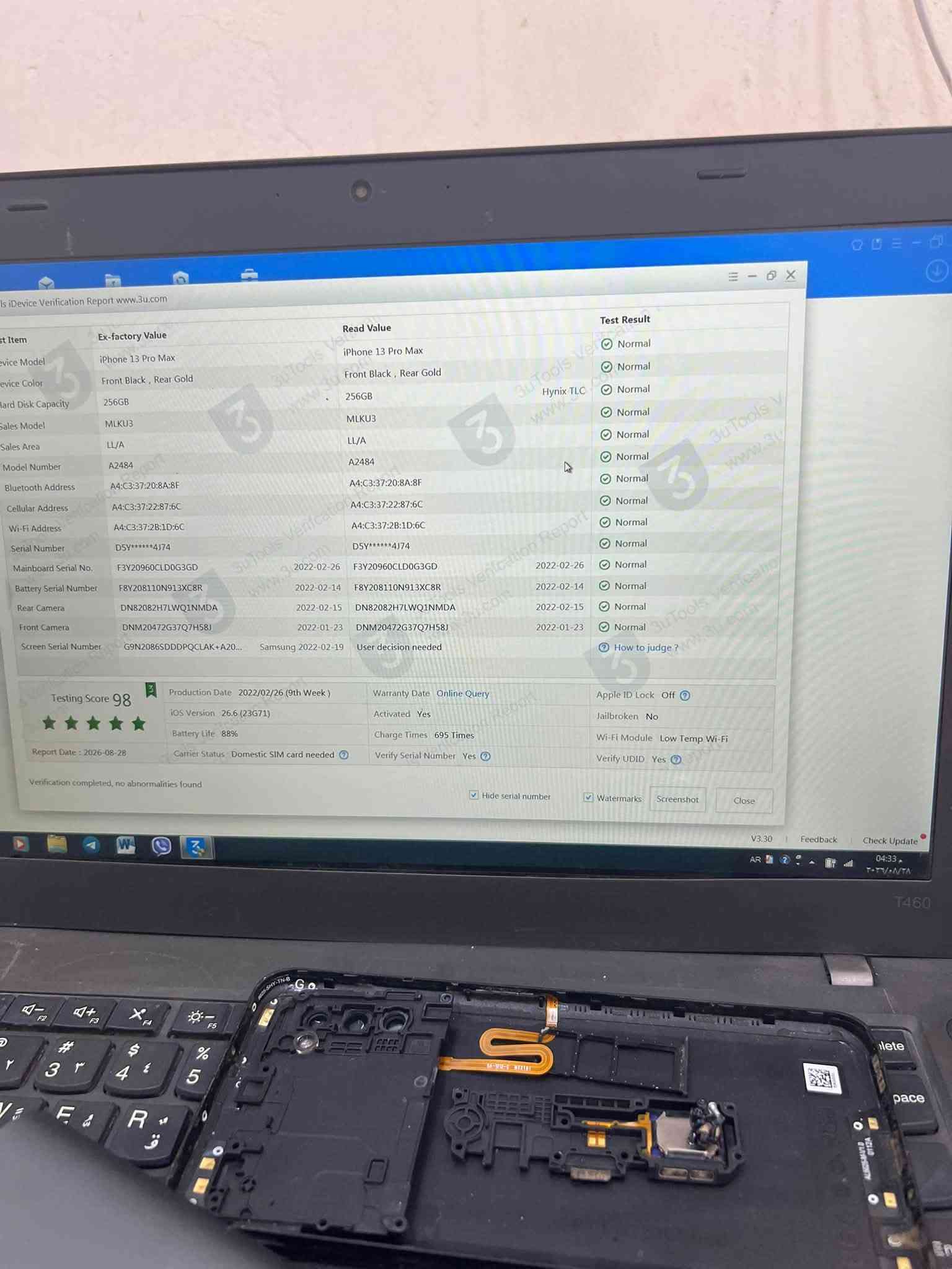 13 برو ماكس بلادي نضافه 100 بل 100 السعر 750 /                      ***********

نص مكتوب في الصور:
- is iDevice Verification Report www.3u.com
- Test Item Ex-factory Value Read Value Test Result
- evice Model iPhone 13 Pro Max iPhone 13 Pro Max Normal
- evice Color Front Black, Rear Gold Front Black, Rear Gold Normal
- Hynix TLC
- ard Disk Capacity 256GB 256GB Normal
- Sales Model MLKU3 MLKU3 Normal
- Sales Area LL/A LL/A Normal
- Model Number A2484 A2484 Normal
- Bluetooth Address A4:C3:37:20:8A:8F A4:C3:37:20:8A:8F Normal
- Cellular Address A4:C3:37:22:87:6C A4:C3:37:22:87:6C Normal
- Wi-Fi Address A4:C3:37:2B:1D:6C A4:C3:37:2B:1D:6C Normal
- Serial Number D5Y******4J74 D5Y******4J74 Normal
- Mainboard Serial No. F3Y20960CLD0G3GD 2022-02-26 F3Y20960CLD0G3GD 2022-02-26 Normal
- Battery Serial Number F8Y208110N913XC8R 2022-02-14 F8Y208110N913XC8R 2022-02-14 Normal
- Rear Camera DN82082H7LWQ1NMDA 2022-02-15 DN82082H7LWQ1NMDA 2022-02-15 Normal
- Front Camera DNM20472G37Q7H58J 2022-01-23 DNM20472G37Q7H58J 2022-01-23 Normal
- Screen Serial Number G9N2086SDDDPQCLAK+A20... Samsung 2022-02-19 User decision needed
- How to judge?
- Testing Score 98
- Production Date 2022/02/26 (9th Week)
- Warranty Date Online Query
- Apple ID Lock Off
- iOS Version 26.6 (23G71)
- Activated Yes
- Jailbroken No
- Battery Life 88%
- Charge Times 695 Times
- Wi-Fi Module Low Temp Wi-Fi
- Report Date: 2026-08-28
- Carrier Status Domestic SIM card needed
- Verify Serial Number Yes
- Verify UDID Yes
- Verification completed, no abnormalities found
- Hide serial number
- Watermarks Screenshot
- Close
- V3.30 Feedback Check Update
- AR
- 04:33