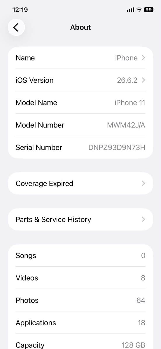 🔸 ايفون 11 عادي
🔸 ذاكرة 128GB
🔸 نضافه %90
🔸 مبدل بطارية فقط
🔸 لون أصفر مميز 💛
🔸 تك سيم

💵 250 — وبي مجال

📲 واتساب: ***********
@highlight

نص مكتوب في الصور:
- 12:19 99 About Name iPhone > iOS Version 26.6.2 > Model Name iPhone 11 Model Number MWM42J/A Serial Number DNPZ93D9N73H Coverage Expired > Parts & Service History > Songs 0 Videos 8 Photos 64 Applications 18 Capacity 128 GB
- 12:19 99 Parts & Service Parts and Service History is collected by Apple and shows information, status and repair details for this iPhone. Learn more... SERVICE HISTORY Battery Unknown