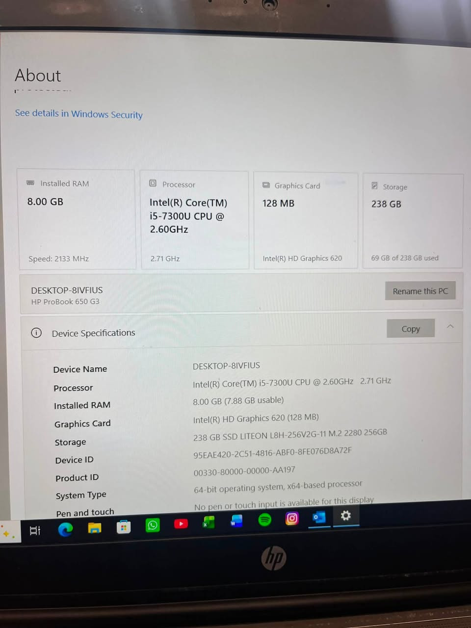 للبيع لابتوب HP ProBook 650 G3

🔹 المواصفات :

* المعالج: Intel Core i5-7300U (الجيل السابع)
* الرام: 8GB
* التخزين: SSD 256GB
* كرت الشاشة: Intel HD Graphics 620
* نظام :  Windows 10 Pro
الشاحنة الاصلية موجودة 

✅ مناسب للدراسة والتصفح والعمل المكتبي وتصاميم برامج مايكروسوفت اوفيس وكافة برامج العمل

⚠️ ملاحظة : البطارية تحتاج استبدال لذلك يُفضل استخدامه مع الشاحن أو تبديل البطارية حسب الرغبة 

المكان 📍بغداد *********** 
السعر : 220 الف
