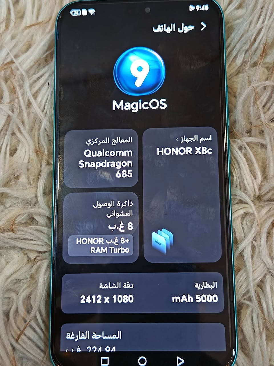 هونر اكس 8C الجهاز نظيف ذاكرة ٢٥٦ والداخلية ٨ الشاشة اموليد بدون ملحقات فقط كفر الجهاز بي السماعه مال نغمات مو اتصال بيهة شوية خنة للامانه اذكر هذا الشي مكاني بغداد حي جميله *********** السعر ٢٢٥ بي مجال

نص مكتوب في الصور:
- 9 MagicOS المعالج المركزي Qualcomm Snapdragon 685 اسم الجهاز HONOR X8c ذاكرة الوصول العشوائي 8 غ.ب 8 غ.ب HONOR RAM Turbo دقة الشاشة 2412 x 1080 البطارية mAh 5000 المساحة الفارغة غ.ب 221.01