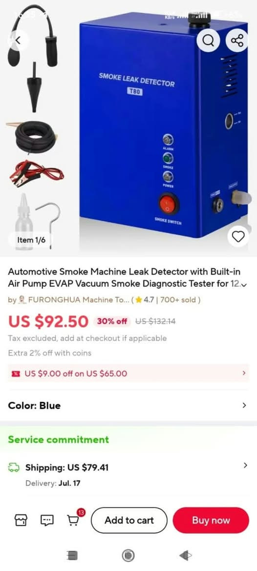للبيع السعر النهائي مع التوصيل 75
***********

نص مكتوب في الصور:
- Item 1/6 Automotive Smoke Machine Leak Detector with Built-in Air Pump EVAP Vacuum Smoke Diagnostic Tester for 12V by FURONGHUA Machine To... ( 4.7 | 700+ sold ) US $92.50 30% off US $132.14 Tax excluded, add at checkout if applicable Extra 2% off with coins US $9.00 off on US $65.00 Color: Blue Service commitment Shipping: US $79.41 Delivery: Jul. 17 Add to cart Buy now