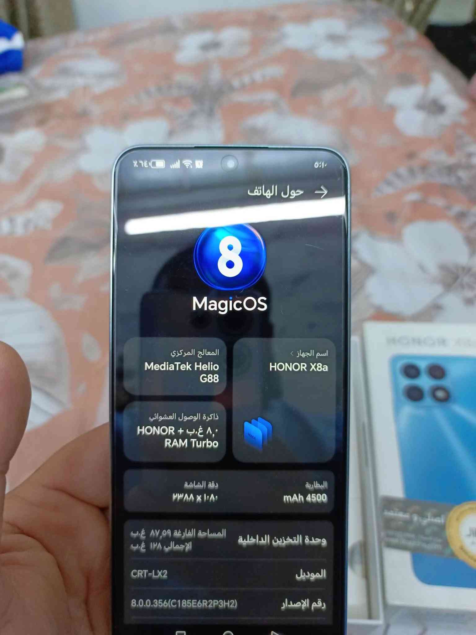 سلام عليكم جهاز هونر x8a جهاز جديد بعده بلزكاته جهاز غني عن التعريف غراضه كامله مامفتوحه ذاكره 128 جهاز جديد جدا ضمان شركه جبال مكاني بعداد الأعظمية *********** سعر 200 قفل

نص مكتوب في الصور:
- ٥:١٠
- ٦٤٪
- حول الهاتف ->
- 8
- MagicOS
- اسم الجهاز >
- HONOR X8a
- المعالج المركزي
- MediaTek Helio
- G88
- ذاكرة الوصول العشوائي
- ٨,٠ غ.ب + HONOR
- RAM Turbo
- البطارية
- mAh 4500
- دقة الشاشة
- ٢٣٨٨ × ١٠٨٠
- وحدة التخزين الداخلية
- المساحة الفارغة ٨٧,٥٩ غ.ب
- الإجمالي ١٢٨ غ.ب
- الموديل
- CRT-LX2
- رقم الإصدار
- 8.0.0.356(C185E6R2P3H2)
- حول الهاتف
- إصدار MagicOS
- 8.0
- إصدار الأندرويد
- 14
- IMEI
- 869157068128493
- 869157068153509
- تحديث نظام متجر Play
- ١ آب، ٢٠٢٤
- تحديث الأندرويد الأمنى
- ١ آب، ٢٠٢٦
- إصدار النطاق الأساسي
- MOLY.LR12A.R2.TC36.PR
- 1.SP.V1.0.6.P276,MOLY.LR
- 12A.R2.TC36.PR1.SP.V1.0.
- 6.P276
- إصدار النواة
- 5.10.236-android12-9+
- build-user@build-host #1
- Fri Aug 7 08:07:02 UTC 2026
- الحالة
- حول الهاتف 8 MagicOS المعالج المركزي MediaTek Helio G88 اسم الجهاز HONOR X8a ذاكرة الوصول العشوائي ٨,٠ غ.ب + HONOR RAM Turbo البطارية mAh 4500 دقة الشاشة ٢٣٨٨ × ١٠٨٠ وحدة التخزين الداخلية المساحة الفارغة ٨٧,٥٩ غ.ب الإجمالي ١٢٨ غ.ب الموديل CRT-LX2 رقم الإصدار 8.0.0.356(C185E6R2P3H2)