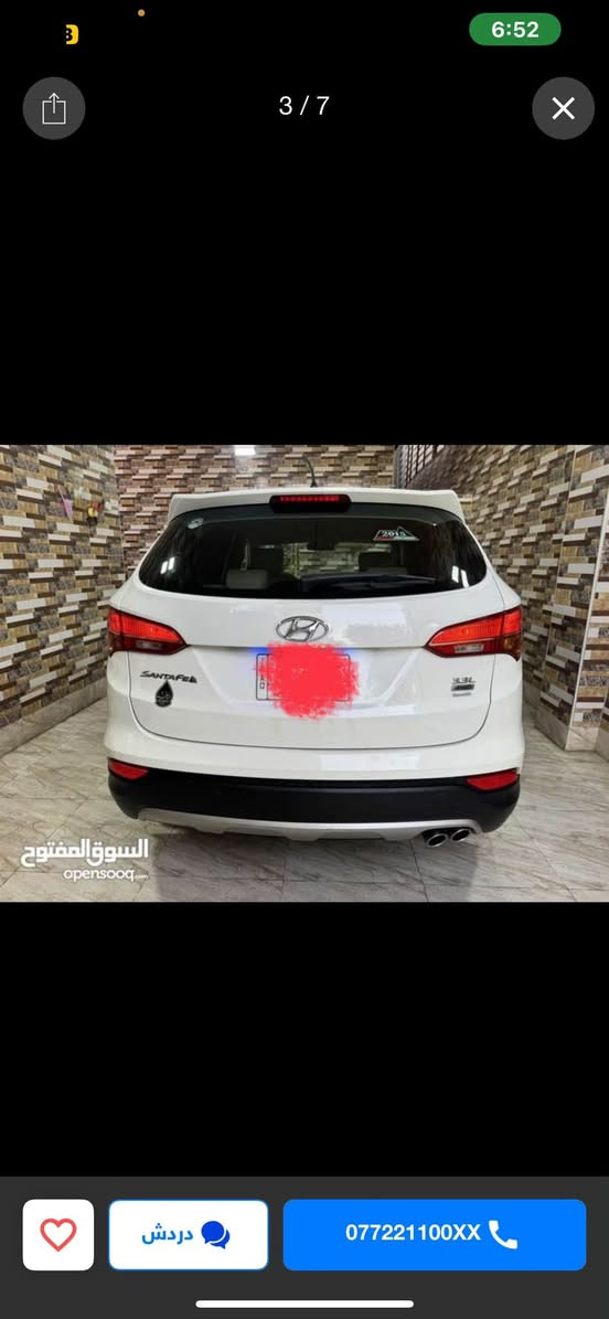 سنتافي ٢٠١٥ خليجي
٦ سلندر  فورويل 
مكفولة من الضربة والصبغ فقط طخات بسيطة 
سيارة ماشية ١١٧ الف كيلو منظومة تبريد جديدة سيارة مامتعوبة  تحويل مباشر سنوية بأسمي 
العنوان / بصرة كرمة علي 
السعر ١٦٥ وبيها مجال بسيط
***********

نص مكتوب في الصور:
- السوق المفتوح opensooq.com
- 3 / 7
- السوق المفتوح
- opensooq.com
- دردش
- 077221100XX