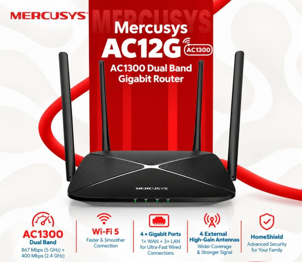 🔥 زبائننا الكرام وصلتنا وجبة جديدة من راوترات MERCUSYS 🔥
 
* 📡 **MW330HP** — 300Mbps
* 📡 **AC12** — AC1200
* 📡 **AC12G** — AC1300 Gigabit
* 📡 **MR30G** — AC1200 Gigabit
* 📡 MR50G** — AC1900 Gigabit
* 🚀 MR80X** — AX3000 Wi-Fi 6
* 🚀 E85X** — Wi-Fi 6
* ⚡ E27BE** — Wi-Fi 7

💻 خيارات متعددة للبيت، المكتب، والألعاب والبث، وبمواصفات تناسب مختلف احتياجات الشبكة.

📩 للاستفسار عن الأسعار والتوفر:
راسلونا على الصفحة أو عبر واتساب 📱
كميات محدودة

واتساب:
📞 + *********** 

🔥 **MERCUSYS — اتصال أقوى، سرعة أفضل، وتغطية أوسع**

نص مكتوب في الصور:
- MERCUSYS Halo E85X Wi-Fi 6 AX3000 Whole Home Mesh Wi-Fi 6 System 2-PACK AX3000 Dual Band Wi-Fi 6 2402 Mbps (5 GHz) + 574 Mbps (2.4 GHz) Whole Home Mesh Coverage Seamless Roaming Wi-Fi 6 Wi-Fi 6 Higher Speed Lower Latency Connect More Devices Up to 150+ Devices HomeShield Advanced Security for Your Family
- MERCUSYS Halo E27BE Wi-Fi 7 BE3600 Whole Home Mesh Wi-Fi 7 System 2 - PACK MERCUSYS BE3600 Dual Band Wi-Fi 7 2880 Mbps (5 GHz) + 688 Mbps (2.4 GHz) Wi-Fi 7 Powerful Wi-Fi 7 Blazing-Fast 3.6 Gbps Speed 2.5G 2.5G Ports Ultra-Fast Wired Connections Whole Home Mesh Coverage Seamless Roaming HomeShield Advanced Security for Your Family
- MERCUSYS Mercusys MR30G AC1200 AC1200 Dual Band Gigabit Wi-Fi Router AC1200 Dual Band 300 Mbps (2.4 GHz) + 867 Mbps (5 GHz) Wi-Fi 5 Faster & Smoother Connection Gigabit Ports 1 x WAN + 3 x LAN for Ultra-Fast Wired Connections 4 External High-Gain Antennas Wider Coverage & Stronger Signal HomeShield Advanced Security for Your Family
- MERCUSYS Mercusys MW330HP 300Mbps 300Mbps High Power Wireless N Router 7dBi High Gain Antennas 300Mbps High Speed Ideal for HD Streaming & Online Gaming Wi-Fi 4 Stable 2.4GHz Connection 3 x 7dBi High Gain Antennas Wider Coverage & Stronger Signal 4 x 10/100 Mbps LAN Ports for Wired Connections Parental Controls Keep Your Family Safe Online
- MERCUSYS Mercusys AC12G AC1300 AC1300 Dual Band Gigabit Router AC1300 Dual Band 867 Mbps (5 GHz) + 400 Mbps (2.4 GHz) Wi-Fi 5 Faster & Smoother Connection 4 x Gigabit Ports 1x WAN + 3x LAN for Ultra-Fast Wired Connections 4 External High-Gain Antennas Wider Coverage & Stronger Signal HomeShield Advanced Security for Your Family