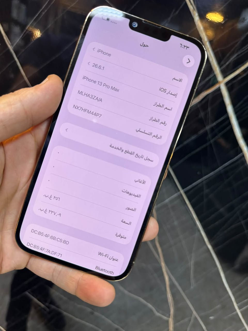 13 بروماكس مستبدل فقط شاشه
اصليه تفصيخ   بطاريه79 بلاديه 

دبل سيمكرت الجهاز 

ذاكره256 جهاز نظيف كلش 

فيس ايدي شغال سعره500 

مكاني بغداد الدوره

***********

نص مكتوب في الصور:
- ٦:٢٣
- حول
- < iPhone
- < 26.6.1
- الاسم
- إصدار iOS
- iPhone 13 Pro Max
- MLHA3ZA/A
- اسم الطراز
- NX7HFM44P7
- رقم الطراز
- الرقم التسلسلي
- < سجل تاريخ القطع والخدمة
- الأغاني
- الفيديوهات
- الصور
- ٢٥٦ غ.ب.
- ٢٣٧,٠٩ غ.ب.
- السعة
- متوفرة
- DC:B5:4F:6B:C5:BD
- DC:B5:4F:7A:DF:71
- عنوان Wi-Fi
- Bluetooth
- القطع والخدمة
- تجمع Apple سجل تاريخ القطع والخدمة، وهذا
- السجل يعرض معلومات عن هذا الـ iPhone وحالته
- وتفاصيل إصلاحه. معرفة المزيد...
- يتوفر تكوين
- الشاشة
- تم اكتشاف شاشة جديدة، يرجى إعادة التشغيل لتكوين
- الشاشة الجديدة لهذا الـ iPhone. معرفة المزيد...
- إعادة التشغيل والانتهاء من الإصلاح
- سجل تاريخ الخدمة
- البطارية
- الخدمة >