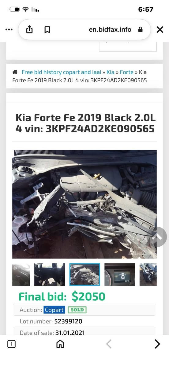 السلام عليكم
فورتي 19

للبيع صور 

الحادث مرفقه 

في المنشور 

السياره نضيفه 
السعر 92 اوبي مجال 
هـ ***********

اتصل او تدلل 

ما ارد خاص

نص مكتوب في الصور:
- en.bidfax.info Free bid history copart and iaai » Kia » Forte » Kia Forte Fe 2019 Black 2.0L 4 vin: 3KPF24AD2KE090565 Kia Forte Fe 2019 Black 2.0L 4 vin: 3KPF24AD2KE090565 BidFax.info Final bid: $2050 Auction: Copart SOLD Lot number: 52399120 Date of sale: 31.01.2021
- 6:57 en.bidfax.info Free bid history copart and iaai » Kia » Forte » Kia Forte Fe 2019 Black 2.0L 4 vin: 3KPF24AD2KE090565 Kia Forte Fe 2019 Black 2.0L 4 vin: 3KPF24AD2KE090565 Final bid: $2050 Auction: Copart SOLD Lot number: 52399120 Date of sale: 31.01.2021 1
- 6:57 en.bidfax.info Free bid history copart and iaai » Kia » Forte » Kia Forte Fe 2019 Black 2.0L 4 vin: 3KPF24AD2KE090565 Kia Forte Fe 2019 Black 2.0L 4 vin: 3KPF24AD2KE090565 94993655 Final bid: $2050 Auction: Copart SOLD Lot number: 52399120 Date of sale: 31.01.2021 1
- 6:57 en.bidfax.info Free bid history copart and iaai » Kia » Forte » Kia Forte Fe 2019 Black 2.0L 4 vin: 3KPF24AD2KE090565 Kia Forte Fe 2019 Black 2.0L 4 vin: 3KPF24AD2KE090565 Final bid: $2050 Auction: Copart SOLD Lot number: 52399120 Date of sale: 31.01.2021
- 6:57 en.bidfax.info Free bid history copart and iaai » Kia » Forte » Kia Forte Fe 2019 Black 2.0L 4 vin: 3KPF24AD2KE090565 Kia Forte Fe 2019 Black 2.0L 4 vin: 3KPF24AD2KE090565 BidFax.info Final bid: $2050 Auction: Copart SOLD Lot number: 52399120 Date of sale: 31.01.2021 1
- Free bid history copart and iaai » Kia » Forte » Kia Forte Fe 2019 Black 2.0L 4 vin: 3KPF24AD2KE090565
- Kia Forte Fe 2019 Black 2.0L 4 vin: 3KPF24AD2KE090565
- Final bid: $2050
- Auction: Copart SOLD
- Lot number: 52399120
- Date of sale: 31.01.2021
- 6:57 en.bidfax.info Free bid history copart and iaai » Kia » Forte » Kia Forte Fe 2019 Black 2.0L 4 vin: 3KPF24AD2KE090565 Kia Forte Fe 2019 Black 2.0L 4 vin: 3KPF24AD2KE090565 26542 mi BidFax.info Final bid: $2050 Auction: Copart SOLD Lot number: 52399120 Date of sale: 31.01.2021 1