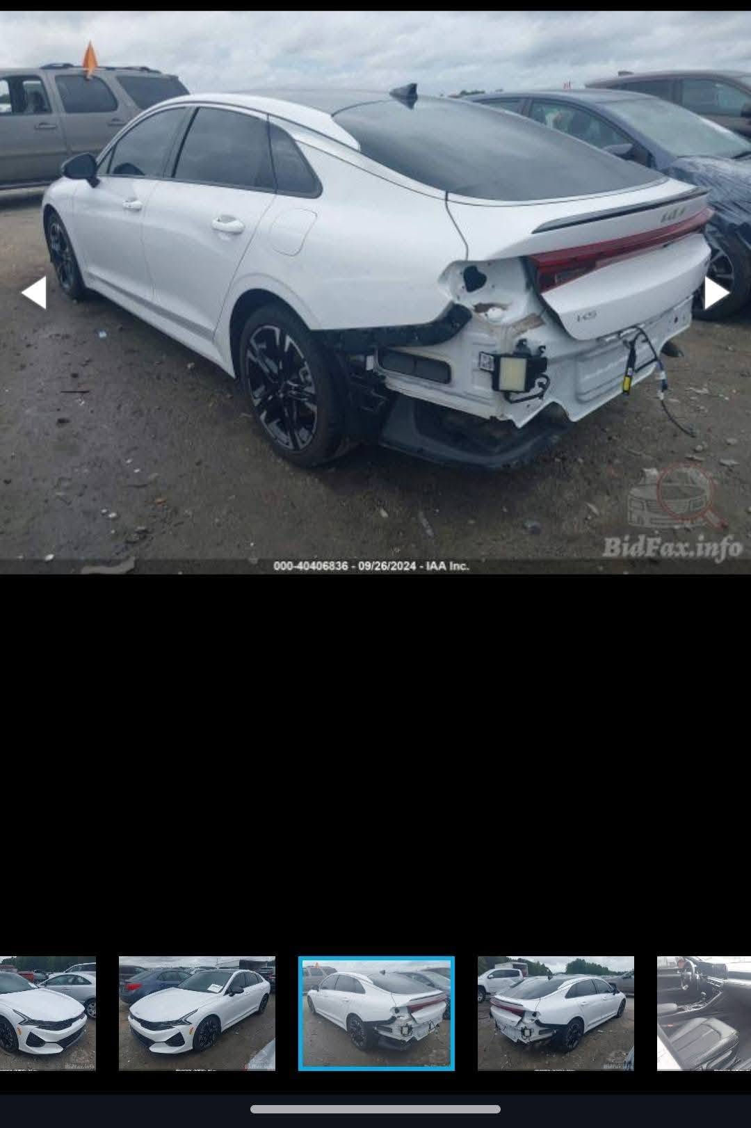 السلام عليكم ، للبيع كيا K5 2024 لون ابيض مواصفات GT_line محرك 1.6 توربو ماشيه 43 الف مايل 
السيارة رقم اربيل كلين تايتل حادثها دعامية خلفية فقط مكانين PDR صغار ، السيارة ليبل واحد ، رقم الشاصي وصور الحادث مرفقة 
مكان السيارة موصل ، السعر 🔥🔥 
للتواصل : *********** غير متواجد على الماسنجر
المواصفات ⬇️
🔴 فتحة سقف بانوراما 
🔴 كشنات جلد 
🔴 تحكم كشن كهرباء
🔴 تدفئة كشنات
🔴 تحديد مسار 
🔴 مثبت سرعة
🔴 قيادة آلية 
🔴 رادار مانع تصادم 
🔴 رادار نقطعة عمياء 
🔴 لايتات ليد
🔴 بروجكتر ليد
🔴 اشاير بلمري 
🔴 انظمة قيادة 
🔴 طخم تايرات جديد 
🔴 شاشة جبيرة 
وبعد معروفة مواصفات ال GT_line

نص مكتوب في الصور:
- iQ
- 000-40406836 - 09/26/2024 - IAA Inc. BidFax.info