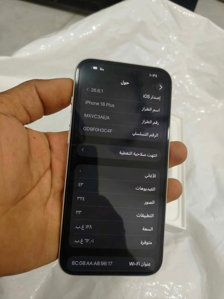 للبيع ١٦ بلس
شرق اوسط ع بلاد ذاكرة ١٢٨ 

بطارية ١٠٠

السعر مليون و٥٠ 
المكان نجف

*********** بي واتس

نص مكتوب في الصور:
- ١٠:٣٨
- حول
- ٢٦.٦.١
- إصدار iOS
- iPhone 16 Plus
- اسم الطراز
- MXVC3AE/A
- رقم الطراز
- GD9F0H3C4F
- الرقم التسلسلي
- انتهت صلاحية التغطية
- الأغاني
- ٤٣
- الفيديوهات
- ٣٢٤
- الصور
- ٢٣
- التطبيقات
- ١٢٨ غ.ب.
- السعة
- ٦٢,٠١ غ.ب.
- متوفرة
- 8C:08:AA:A8:98:17
- عنوان Wi-Fi
- ١٠:٣٩
- حالة البطارية
- عادية
- تعمل بطارية iPhone هذه على النحو المتوقع. حول البطارية والضمان...
- الحد الأقصى للقدرة
- ١٠٠٪
- هذا قياس لقدرة البطارية مقارنة بقدرتها عندما كانت جديدة. قد تتسبب القدرة المنخفضة بتقليل ساعات الاستخدام بين عملية الشحن والأخرى.
- عدد الدورات
- ١٨٨
- هذا هو عدد مرات استهلاك iPhone لقدرة البطارية.
- معرفة المزيد...
- تاريخ التصنيع
- كانون الثاني ٢٠٢٥
- أول استخدام
- حزيران ٢٠٢٥
