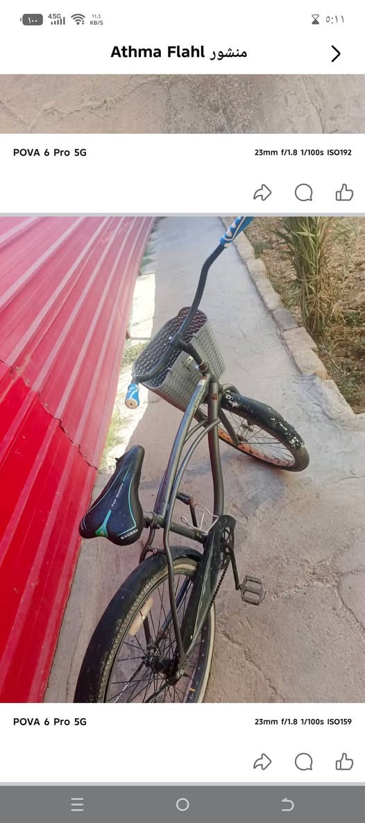 السلام عليكم. بايسكل البيع سعر ٧٠ أو مراوس بنضيف تكريت القادسية ‏‪***********‬‏

نص مكتوب في الصور:
- POVA 6 Pro 5G 23mm f/1.8 1/100s ISO192 Athma Flahl ٩ أغسطس، الساعة ٥:٠٤ م
- Athma Flahl منشور POVA 6 Pro 5G 23mm f/1.8 1/100s ISO192 POVA 6 Pro 5G 23mm f/1.8 1/100s ISO159
