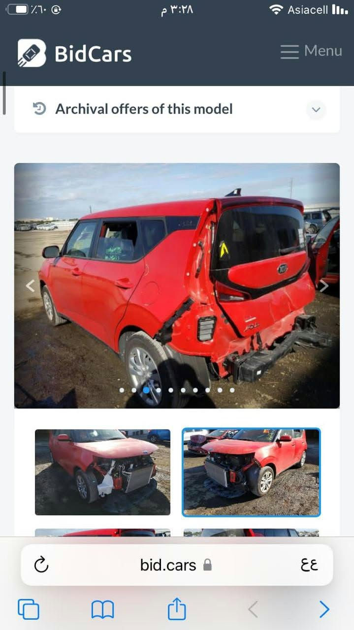 كيا صول 21 أمريكي احمر ماشية 40الف حادث صندوق خلفي ودعامية امامية صبغ رقم شمالي بأسمي كير محرك صدر مكفول تخم تاير جديد نقصها التبريد عاطل 
السعر  129 وبيها مجال.  *********** مكاني بغداد

نص مكتوب في الصور:
- ٣:٢٨ م Asiacell III. BidCars Menu Archival offers of this model bid.cars ٤٤
- Asiacell lI.. 3:28 م 60% BidCars Menu Archival offers of this model bid.cars ٤٤
- ٣:٢٨ م Asiacell BidCars Menu Sales History (1) Archival offers of this model bid.cars ٤٤
- BidCars Menu Sales history (1) Archival offers of this model bid.cars
- Remove Vehicle History Sales History (1) Archival offers of this model bid.cars