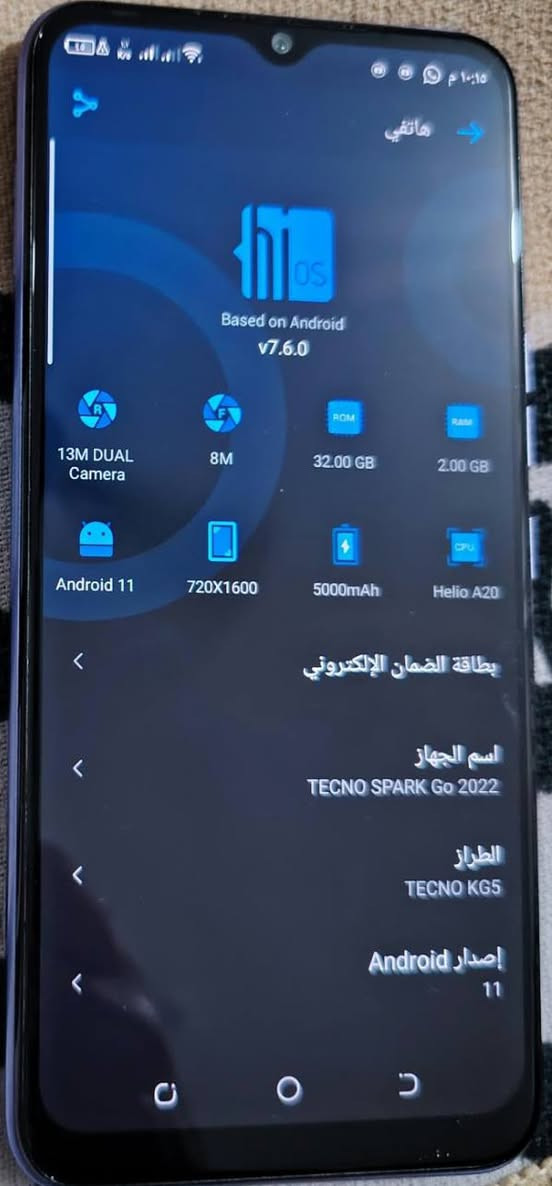السلام عليكم
جهاز تكنو للبيع نضيف نضيف كلش 
سعره 120 ولي مجال بسيط 

***********

نص مكتوب في الصور:
- هاتفي Hi OS Based on Android v7.6.0 13M DUAL Camera 8M ROM 32.00 GB RAM 2.00 GB Android 11 720X1600 5000mAh Helio A20 بطاقة الضمان الإلكتروني اسم الجهاز TECNO SPARK Go 2022 الطراز TECNO KG5 إصدار Android 11