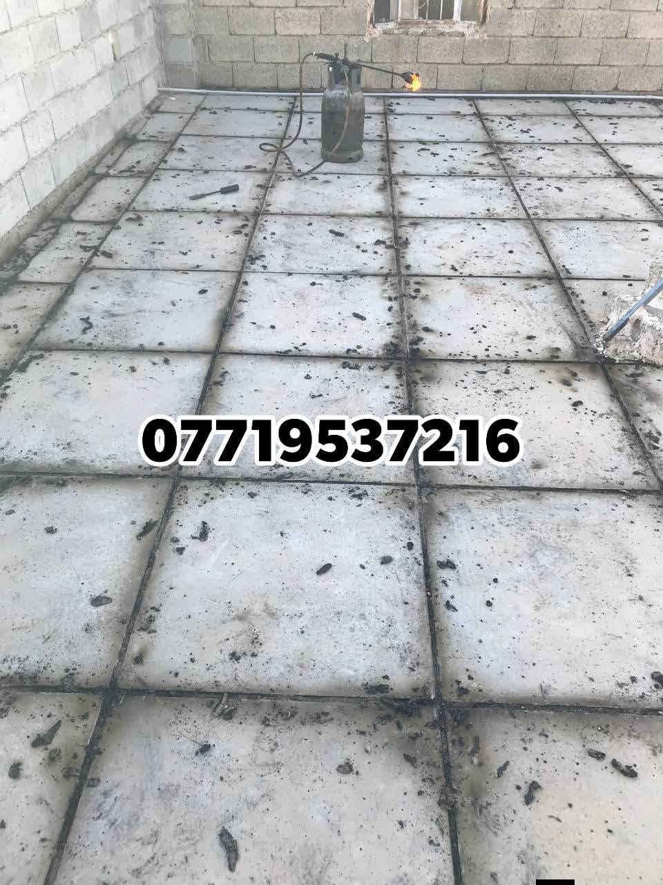 بسم الله الرحمن الرحيم .
المصداقية بالعمل والاخلاص والصدق والامانة
حافظ علئ بيتك من الرطوبه وسقوط الامطار. شغل ماستك درجه اولئ
قلع قديم وضرب ماستك جديد و كوي
(خصم لعوائل شهداء وايتام). عملنه في قريه خصدارلي
لسنا الوحيدون لكننا الأفضل👍
لاستفسار
***********
نعمل (طوز و اطرافه)

