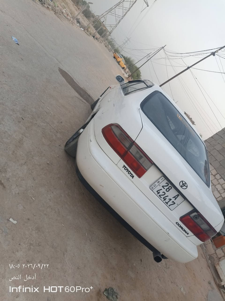 السلام عليكم عدنه سياره كرونه نفخ موديل 95 كير ومكينه خير من الله سنويه صار 10 أيام منتهيه شرط المداور تايرات نص عمر حداديه مكفوله مكان السياره نجف وراعيه مكانه نجف السعر 52 وبيه مجال قليل ***********

نص مكتوب في الصور:
- ١٨:٠٤ ٢٠٢٦/٠٩/٢٢
- أدخل النص
- Infinix HOT 60 Pro+
- ١٨:٠٥ ٢٠٢٦/٠٩/٢٢
- Infinix HOT 60Pro+