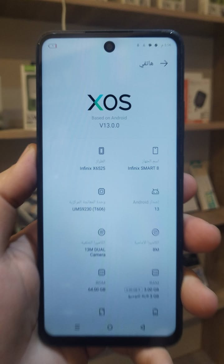 انفنكس سمارت 8
ذاكره:64
بطاريه:5000
مبدل شاشه اصليه
السعر:٦٥
رقم الهاتف:***********
الموقع:حي المعلمين
امام عماره الجميلي (العماره الزركه)

نص مكتوب في الصور:
- هاتفي XOS Based on Android V13.0.0 الطراز Infinix X6525 اسم الجهاز Infinix SMART 8 وحدة المعالجة المركزية UMS9230 (T606) إصدار Android 13 الكاميرا الخلفية 13M DUAL Camera الكاميرا الأمامية 8M ROM 64.00 GB RAM (3.00 GB + 3.00 GB) 3 GB قابلة للتوسيع