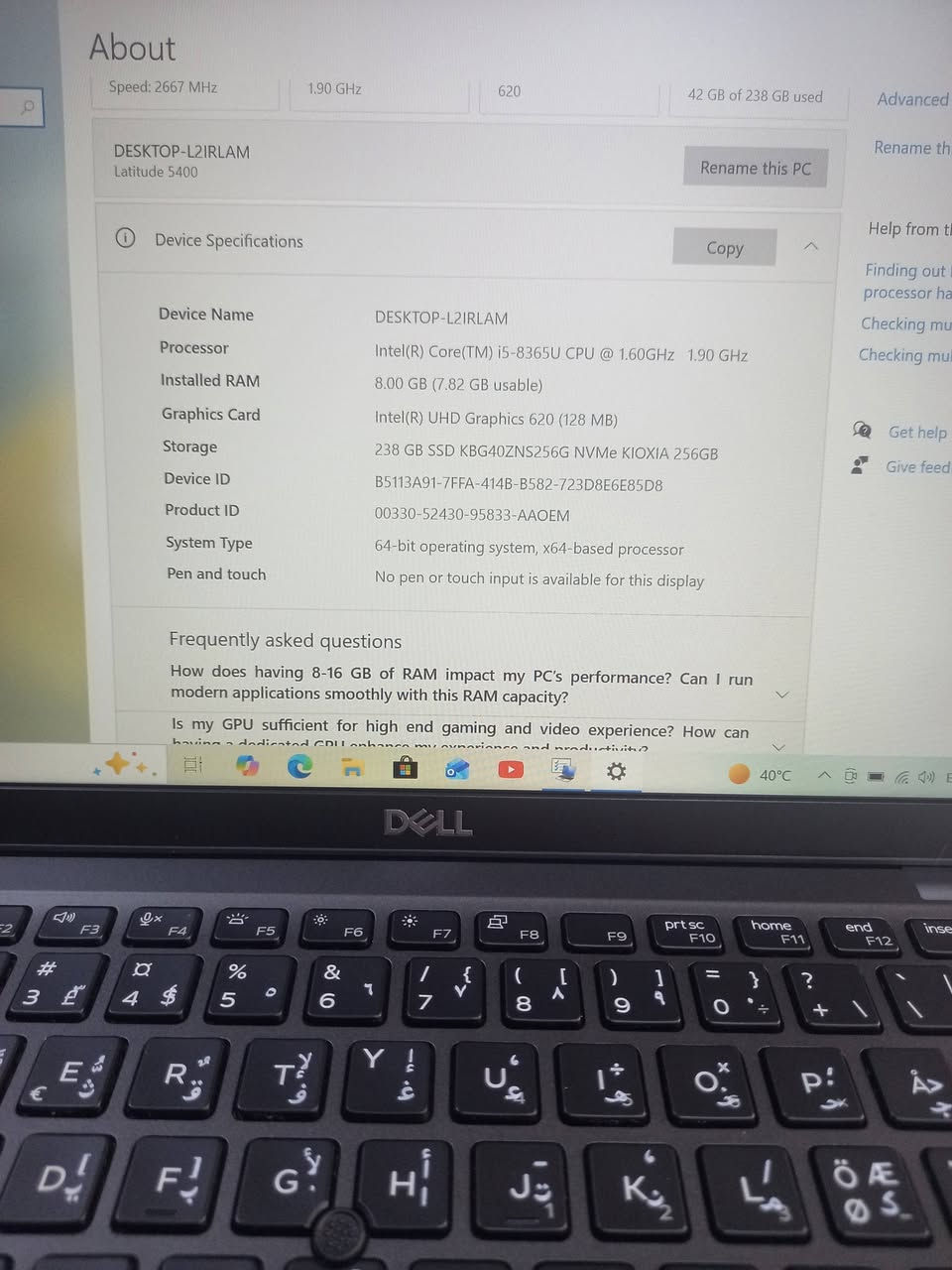 لابتوب دل dell 5400
الجيل الثامن 
المعالج كور اي 5 الجيل 8
الهارد    256    ssd  m.2
الرام 8.  ddr4 
كارت الشاشة  4  شير 
حجم الشاشة  14 
الشاحنة اصلية 
يحتوي على منفذ تايب سي للشحن او نقل البيانات
نظام التشغيل ويندوز 10 عربي انكليزي 
الملحقات شاحنة وجنطة 
السعر  235

***********
***********
يوجد توصيل

متوفر 
تتوفر مجموعة لابتوبات بأسعار مناسبة ومواصفات مختلفة

نص مكتوب في الصور:
- About Installed RAM 8.00 GB Speed: 2667 MHz Processor Intel(R) Core(TM) i5-8365U CPU @ 1.60GHz 1.90 GHz Graphics Card 128 MB Intel(R) UHD Graphics 620 Storage 238 GB 42 GB of 238 GB used DESKTOP-L2IRLAM Latitude 5400 Rename this PC Device Specifications Copy Device Name DESKTOP-L2IRLAM Processor Intel(R) Core(TM) i5-8365U CPU @ 1.60GHz 1.90 GHz Installed RAM 8.00 GB (7.82 GB usable) Graphics Card Intel(R) UHD Graphics 620 (128 MB) Storage 238 GB SSD KBG40ZNS256G NVMe KIOXIA 256GB Device ID B5113A91-7FFA-414B-B582-723D8E6E85D8 Product ID 00330-52430-95833-AAOEM System Type 64-bit operating system, x64-based processor BitLocker settings Device Manager Remote desktop System protection Advanced system settings Rename this PC (advanced) Help from the web Finding out how many cores a processor has Checking multiple languages Checking multiple languages Get help Give feedback
- About Speed: 2667 MHz 1.90 GHz 620 42 GB of 238 GB used Advanced DESKTOP-L2IRLAM Latitude 5400 Rename this PC Rename th Help from th Finding out processor ha Checking mu Device Specifications Copy Checking mu Device Name DESKTOP-L2IRLAM Processor Intel(R) Core(TM) i5-8365U CPU @ 1.60GHz 1.90 GHz Installed RAM 8.00 GB (7.82 GB usable) Graphics Card Intel(R) UHD Graphics 620 (128 MB) Storage 238 GB SSD KBG40ZNS256G NVMe KIOXIA 256GB Device ID B5113A91-7FFA-414B-B582-723D8E6E85D8 Product ID 00330-52430-95833-AAOEM System Type 64-bit operating system, x64-based processor Pen and touch No pen or touch input is available for this display Frequently asked questions How does having 8-16 GB of RAM impact my PC's performance? Can I run modern applications smoothly with this RAM capacity? Is my GPU sufficient for high end gaming and video experience? How can having a dedicated GPU enhance my experience and productivity? 40°C
- Task Manager File Options View Processes Performance App history Startup Users Details Services CPU 1% 3.62 GHz Memory 3.1/7.8 GB (40%) Disk 0 (C: D:) SSD 2% Wi-Fi Wi-Fi S: 0 R: 0 Kbps GPU 0 Intel(R) UHD Graphics ... 0% Fewer details Open Resource Monitor CPU Intel(R) Core(TM) i5-8365U CPU @ 1.60GHz % Utilization 100% 60 seconds 0 Utilization 1% Speed 3.62 GHz Base speed: 1.90 GHz Sockets: 1 Cores: 4 Processes 164 Threads 2244 Handles 63231 Logical processors: 8 Virtualization: Enabled L1 cache: 256 KB Up time 0:14:07:44 L2 cache: 1.0 MB L3 cache: 6.0 MB to search 40°C
- Task Manager
- File Options View
- Processes Performance App history Startup Users Details Services
- CPU
- 60% 2.76 GHz
- Memory
- 3.2/7.8 GB (41%)
- Disk 0 (C: D:)
- SSD
- 13%
- Wi-Fi
- S: 168 R: 976 Kbps
- GPU 0
- Intel(R) UHD Graphics...
- 0%
- 8.0 GB
- 7.8 GB
- 60 seconds
- 0
- Memory composition
- In use (Compressed)
- 3.1 GB (41.6 MB)
- Available
- 4.7 GB
- Speed:
- Slots used:
- Form factor:
- Hardware reserved:
- 2400...
- 1 of 2
- SODI...
- 186...
- Committed
- 2.9/9.7 GB
- Cached
- 1.4 GB
- Paged pool
- 220 MB
- Non-paged pool
- 262 MB
- Fewer details
- Open Resource Monitor
- 5% 1.66 GHz
- 3.1/7.8 GB (40%)
- 11%
- S: 0 R: 0 Kbps
- Intel(R) UHD Graphics ...
- 1%
- Disk 0 (C: D:) KBG40ZNS256G NVMe KIOXIA 256GB
- Active time
- 100%
- Disk transfer rate
- 500 KB/s
- 450 KB/s
- Average response time
- 2.0 ms
- Capacity:
- 239 GB
- Formatted:
- System disk:
- Yes
- Read speed
- 797 KB/s
- Write speed
- 5.5 MB/s
- Page file:
- Type:
- search
- 40°C
- 11% 1.62 GHz
- 5%
- GPU
- Intel(R) UHD Graphics 620
- 3D
- 0% Copy
- Video Decode
- 0% Video Processing
- Shared GPU memory usage
- 3.9 GB
- Utilization
- GPU Memory
- 0.1/3.9 GB
- Shared GPU memory
- Driver version:
- Driver date:
- DirectX version:
- Physical location:
- 31.0.101.2127
- 11/13/2023
- 12 (FL 12.1)
- PCI bus 0, device 2...
- e to search