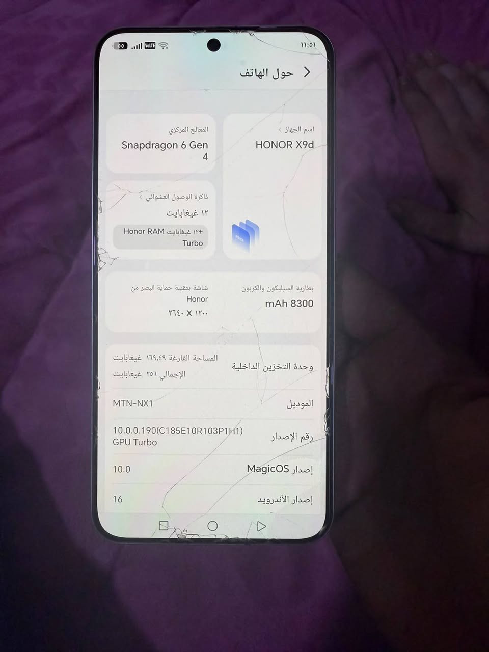 السلام عليكم
هونر x9d
مستعمل سبوع مكفول كفاله عامه 
ذاكره 256 
السعر رايده 430
تواصل ***********واتصال أو اتصال ملاحظه الكسور على الشاشة لزكه تشال

نص مكتوب في الصور:
- ٥٥ VoLTE 11:51 حول الهاتف اسم الجهاز HONOR X9d المعالج المركزي Snapdragon 6 Gen 4 ذاكرة الوصول العشوائي ١٢ غيغابايت ١٢ غيغابايت Honor RAM Turbo شاشة بتقنية حماية البصر من Honor ١٢٠٠ X ٢٦٤٠ بطارية السيليكون والكربون mAh 8300 وحدة التخزين الداخلية المساحة الفارغة ١٦٩,٤٩ غيغابايت الإجمالي ٢٥٦ غيغابايت الموديل MTN-NX1 رقم الإصدار 10.0.0.190(C185E10R103P1H1) GPU Turbo إصدار MagicOS 10.0 إصدار الأندرويد 16