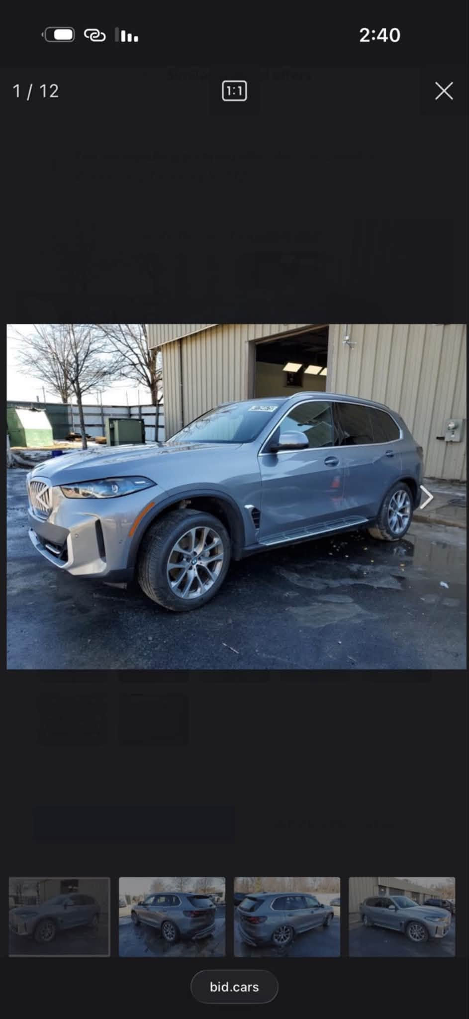 السلام عليكم للبيع فقط 
BMW . X5 . 2024 
فلول مواصفات 
ماشيه 41 mi 
ضرر امريكا واضح بلصور فقط تاير خلفي
اهنا صار بيها صبغ بابتين وجاملغ خلفي 
بدون دواخل فقط شخط من هذا القوي وانصبغن
يرادله بارد بسيط بقبغ الجنطة
رقم اربيل تحويل مباشر 
السعر 39500$ 
العنوان . بغداد .  زيونه 
***********

نص مكتوب في الصور:
- 2 / 12 2:40 bid.cars
- 5 / 12 1:1 bid.cars 2:40
- 3 / 12 2:40 bid.cars
- 1 / 12 2:40 bid.cars
- 7 / 12 2:40 bid.cars