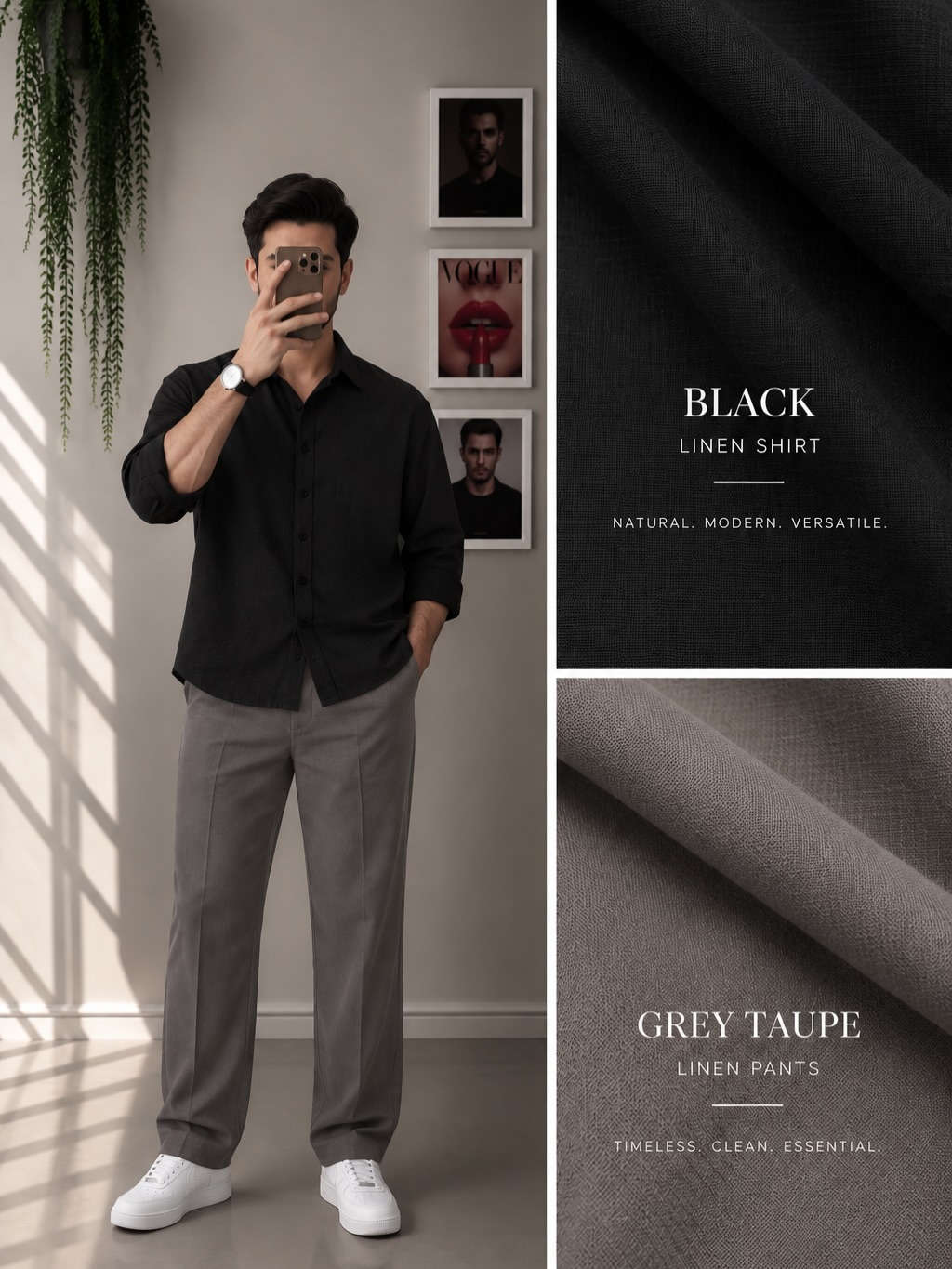 نساعدك تكون بكامل اناقتك✨

نص مكتوب في الصور:
- LIGHT BLUE LINEN SHIRT RELAXED. MODERN. VERSATILE. BEIGE LINEN PANTS NATURAL. TIMELESS. REFINED.
- BROWN
- LINEN SHIRT
- NATURAL. MODERN. VERSATILE.
- NAVY
- LINEN PANTS
- TIMELESS. CLEAN. ESSENTIAL.
- BLACK
- GREY TAUPE
- BEIGE LINEN SHIRT RELAXED. MODERN. VERSATILE. BLACK LINEN PANTS TIMELESS. CLEAN. ESSENTIAL.
- BROWN LINEN SHIRT NATURAL. MODERN. VERSATILE. BLACK LINEN PANTS TIMELESS. CLEAN. ESSENTIAL.
