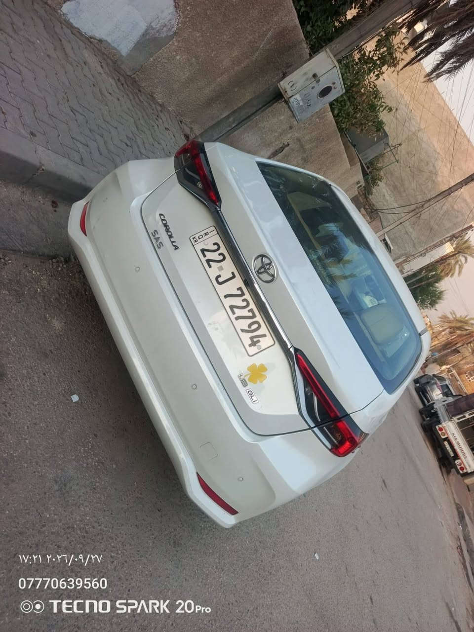 السلام عليكم كورولا ابيض ساز موديل ٢٢ ماشيه 91 رقم أربيل السعر 150ورقه بغداد الدوره المهدية الثانيه ***********واتساب

نص مكتوب في الصور:
- ١٧:٢٠ ٢٠٢٦/٠٩/٢٧
- ***********
- TECNO SPARK 20Pro
- ١٧:٢١ ٢٠٢٦/٠٩/٢٧
- TECNO SPARK 20 Pro
- ۱۷:۲۱ ۲۰۲۶/۰۹/۲۷
- ⊙◎ TECNO SPARK 20 Pro
- 17:21 2026/09/27 *********** TECNO SPARK 20 Pro