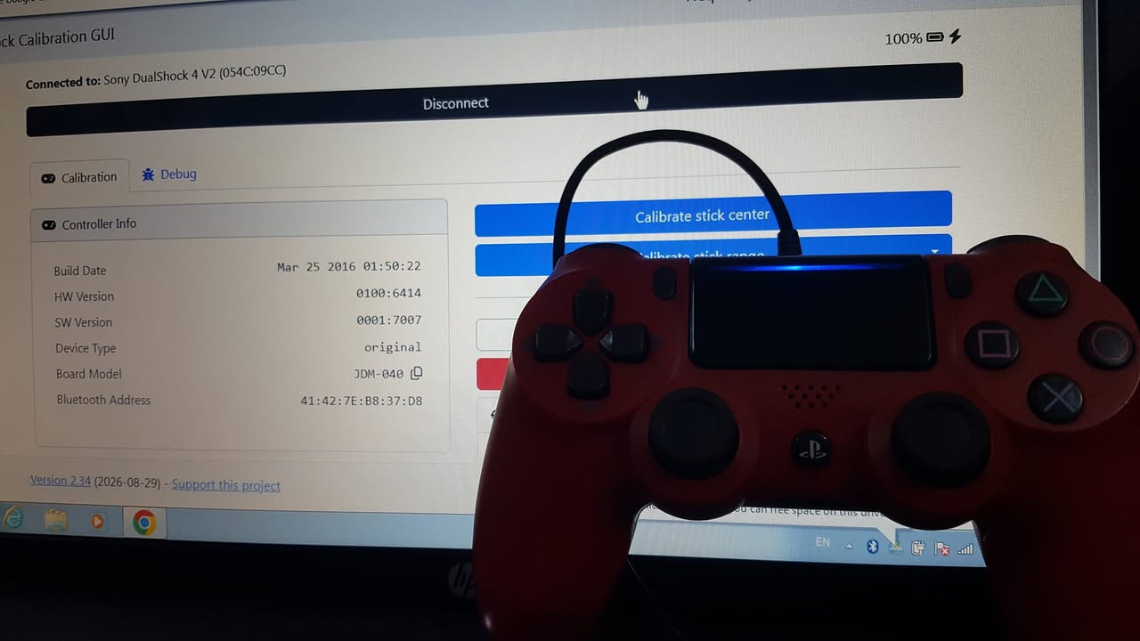 جوستكات ps4 اصلي والنضافه  واضح بل صور ما جاوب تعليقات  شراي اتصل عل رقم *********** واتساب متوفر  بغداد غدير ساحه ميسلون سعر الواحد ٢٥ الف

نص مكتوب في الصور:
- Connected to: Sony DualShock 4 V2 (054C:09CC) Disconnect Calibration Debug Controller Info Build Date Mar 25 2016 01:50:22 HW Version 0100:6414 SW Version 0001:7007 Device Type original Board Model JDM-040 Bluetooth Address 41:42:F6:48:BB:68 Calibrate stick center Version 2.34 (2026-08-29) - Support this project
- Connected to: Sony DualShock 4 V2 (054C:09CC) Disconnect Calibration Debug Controller Info Build Date Mar 25 2016 01:50:22 HW Version 0100:6414 SW Version 0001:7007 Device Type original Board Model JDM-040 Bluetooth Address 41:42:6D:27:24:D9 Version 2.34 (2026-08-29) - Support this project Calibrate stick center
- Stick Calibration GUI
- 100%
- Connected to: Sony DualShock 4 V2 (054C:09CC)
- Disconnect
- Calibration Debug
- Controller Info
- Build Date Mar 25 2016 01:50:22
- HW Version 0100:6414
- SW Version 0001:7007
- Device Type original
- Board Model JDM-040
- Bluetooth Address 41:42:7E:B8:37:D8
- Calibrate stick center
- Version 2.34 (2026-08-29) - Support this project