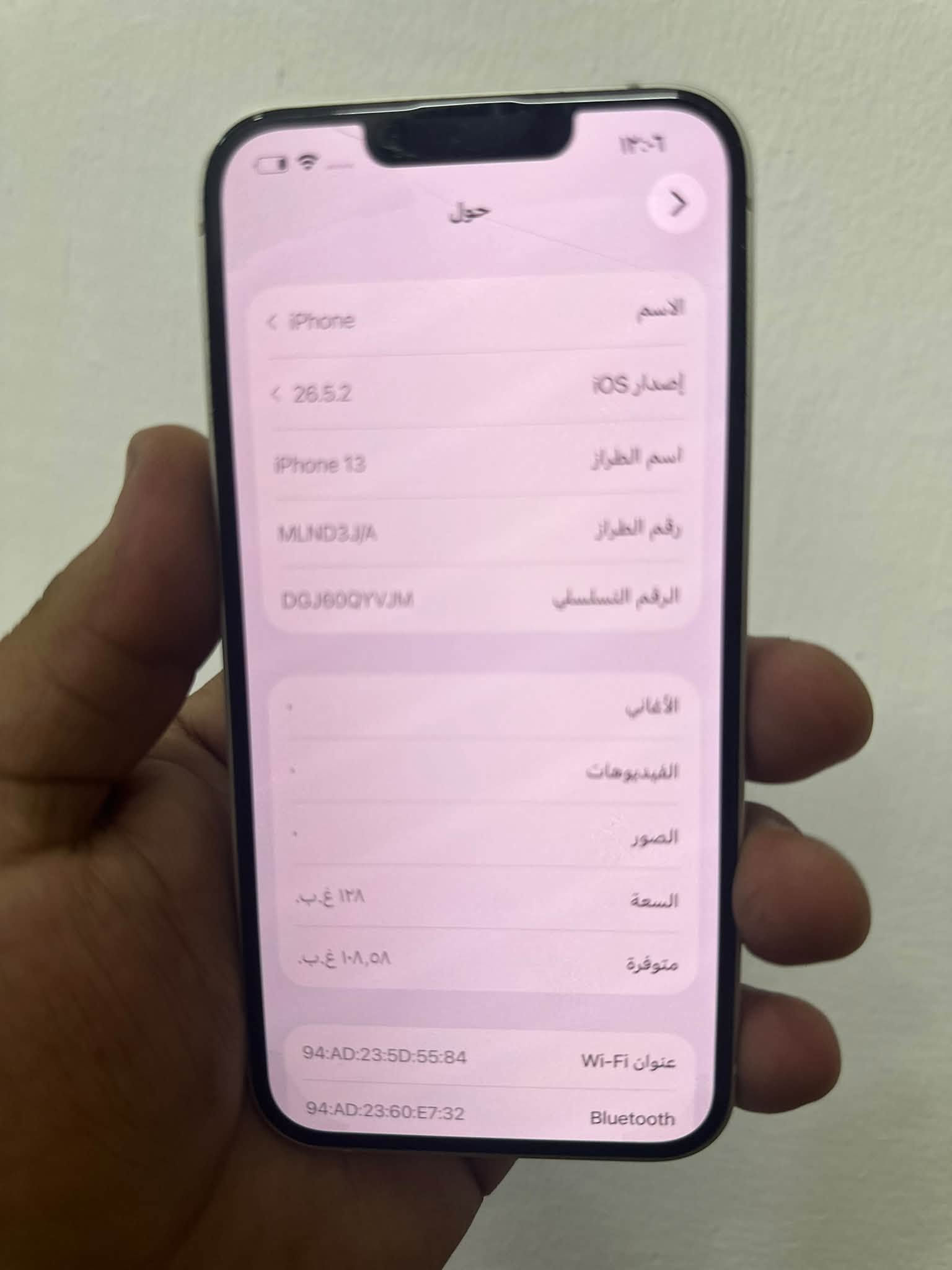 ايفون ١٣ عادي
ايفون ١٣ عادي 
الجهاز نضيف جداً جداً
البطارية :96%بلادية 
الذاكرة : 128 G
الجهاز وتر بروف لا مفتوح وممبدل بي اي شي

العنوان : بغداد البياع

للاستفسار :***********

السعر :525 الف وبي مجال

نص مكتوب في الصور:
- ١٢:٠٦
- حالة البطارية والشحن
- كما هو الحال مع البطاريات القابلة لإعادة الشحن، بطارية الهاتف قابلة للاستهلاك وتصبح أقل فاعلية مع الوقت. معرفة المزيد...
- الحد الأقصى للقدرة
- ٩٦٪
- هذا قياس لقدرة البطارية مقارنة بقدرتها عندما كانت جديدة. قد تتسبب القدرة المنخفضة بتقليل ساعات الاستخدام بين عملية الشحن والأخرى.
- أقصى قدرة للأداء
- ستساعد الأنظمة المضمنة في النظام والمكونات في تخفيف آثار الأداء التي قد تلاحظها أثناء التقدم الكيميائي في عمر بطارية iPhone.
- شحن البطارية المحسن
- للحد من استنزاف عمر البطارية، يتعلم الـ iPhone من عادات الشحن اليومية، بحيث ينتظر ولا يتجاوز ٨٠٪ حتى يحين موعد حاجتك إلى استخدامه.
- حول
- الاسم
- iPhone >
- إصدار iOS
- 16.5.2 >
- اسم الطراز
- iPhone 13
- رقم الطراز
- MLND3J/A
- الرقم التسلسلي
- DGJ60QYVJM
- الأغاني
- الفيديوهات
- الصور
- السعة
- ١٢٨ غ.ب.
- متوفرة
- ١٠٨,٥٨ غ.ب.
- عنوان Wi-Fi
- 94:AD:23:5D:55:84
- Bluetooth
- 94:AD:23:60:E7:32