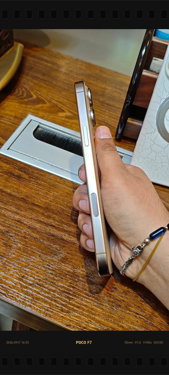 سلام عليكم ايفون 📱 16بروماكس نظيف زلغ مابي مستبدل شاشه احسن نوعيه شوف دقتها بعينك ومستبدل بطارية تفصيخ 
نسبه البطارية 🔋94
بدون ملحقات مكاني بغداد  سعره ٩٢٥ 

***********

نص مكتوب في الصور:
- 2026.09.17 16:33 POCO F7 35mm f/1.5 1/100s ISO160
- 2026.09.17 16:41 POCO F7 35mm f/1.5 1/120s ISO50
- 2026.09.17 16:33 POCO F7 35mm f/1.5 1/100s ISO250
- 2026.09.17 16:33  POCO F7  35mm f/1.5 1/100s ISO125