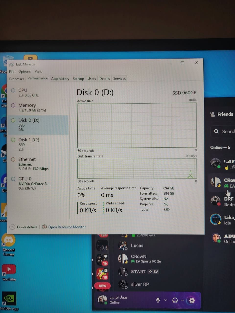 سلام عليكم هارد SSD 1t
للبيع السعر 90 الف

مكاني بغداد حي اور توصيل متوفر

نص مكتوب في الصور:
- Task Manager
- File Options View
- Processes Performance App history Startup Users Details Services
- CPU
- 2% 3.55 GHz
- Memory
- 4.3/15.9 GB (27%)
- Disk 0 (D:)
- SSD
- 0%
- Disk 1 (C:)
- 2%
- Ethernet
- S: 0.6 R: 13.2 Mbps
- GPU 0
- NVIDIA GeForce R...
- 0% (36 °C)
- SSD 960GB
- 100%
- Active time
- 60 seconds
- 0
- Disk transfer rate
- 100 KB/s
- Read speed
- 0 KB/s
- Average response time
- 0 ms
- Write speed
- Capacity:
- Formatted:
- System disk:
- Page file:
- Type:
- 894 GB
- No
- Fewer details
- Open Resource Monitor
- Recy
- Go
- Mic
- E
- St
- Dis
- oun
- Discord
- Canary
- YouTube
- NVIDIA App
- Friends
- Q Search
- Online - 5
- !AL
- قار
- CROW
- EA
- DRF
- Redm
- taha_
- Idle
- ABU
- Online
- Lucas
- CROWN
- EA Sports FC 26
- START ✨ SV
- silver RP
- سجاد ابو ود