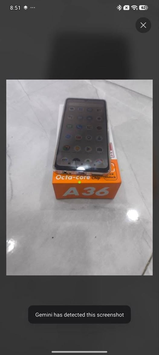 السلام عليكم 
شباب مبايل A36 للبيع لبارحه شتريته وليوم حتاجيت ورد بيعه مستعجل  اخذته ب 150 
طيني سعر وخذه جديد بلكارتونه 
بغداد مدينه الصدر 
الرقم ***********

نص مكتوب في الصور:
- 8:50 62 Gemini has detected this screenshot