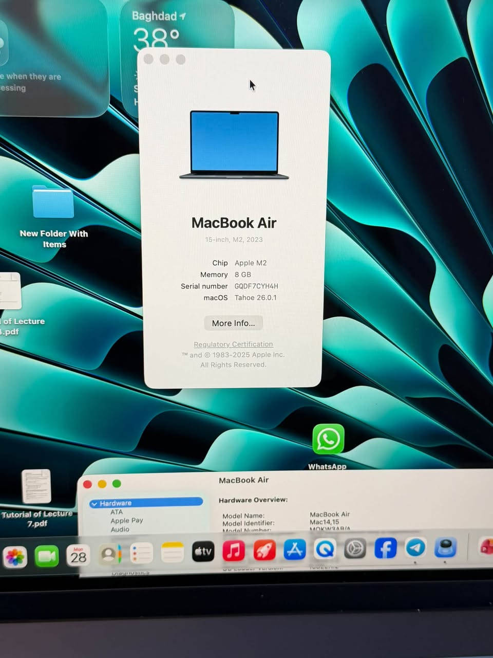 السلام عليكم 

MacBook Air m2

جميع المواصفات مذكوره بالصور مع بعض الخدوش الموضحه 
الكارتونه موجوده مع ملحقاتها
بغداد كراده مريم 
*********** 
السعر مليون و50

نص مكتوب في الصور:
- Baghdad 38° New Folder With Items Tutorial of Lecture 7.pdf WhatsApp MacBook Air 15-inch, M2, 2023 Chip Apple M2 Memory 8 GB Serial number GQDF7CYH4H macOS Tahoe 26.0.1 More Info... Regulatory Certification TM and © 1983-2025 Apple Inc. All Rights Reserved. MacBook Air Hardware Overview: Model Name: MacBook Air Model Identifier: Mac14,15 Model Number: Hardware ATA Apple Pay Audio
- MacBook Air Model Information: Serial Number: D863244A4YR1LP9AJ Device Name: bq40z651 Firmware Version: 0b00 Hardware Revision: 100 Cell Revision: 3f16 Pack Lot Code: 0 PCB Lot Code: 0 Charge Information: The battery's charge is below the warning level: No Fully Charged: No Charging: No State of Charge (%): 40 Health Information: Cycle Count: 32 Condition: Normal Maximum Capacity: 100% System Power Settings: AC Power: System Sleep Timer (Minutes): 1 Disk Sleep Timer (Minutes): 10 Display Sleep Timer (Minutes): 10 Sleep on Power Button: Yes Wake on LAN: Yes Hibernate Mode: 3 Low Power Mode: No Prioritize Network Reachability Over Sleep: No Battery Power: System Sleep Timer (Minutes): 1 Disk Sleep Timer (Minutes): 10 Display Sleep Timer (Minutes): 2 Sleep on Power Button: Yes Wake on LAN: No Current Power Source: Yes Hibernate Mode: 3 Low Power Mode: No Prioritize Network Reachability Over Sleep: No Reduce Brightness: Yes