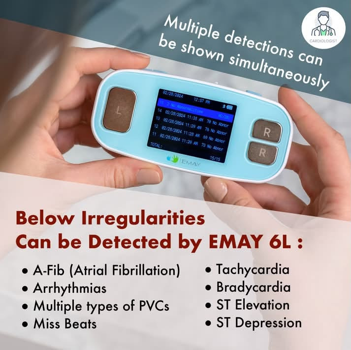 للبيع📢: جهاز تخطيط القلب المحمول الذكي (EMAY 6L) 

🔹 لماذا جهاز EMAY 6L؟

ببساطة، لأنه يمنحك راحة البال بمراقبة قلبك في أي وقت وأي مكان، بدون الحاجة لزيارة الطبيب لكل شكوى بسيطة.

🩺 المواصفات الطبية:

📌 6 أقطاب متزامنة (I, II, III, aVR, aVL, aVF) = قراءة أشمل وأدق من الأجهزة أحادية القطب

✨ أبرز المميزات:
✅ 6 أقطاب (Leads) تعطي قراءة دقيقة من 6 زوايا مثل أجهزة المستشفيات.

✅ شاشة ملونة 2.4 بوصة تعرض الإيقاع الحيوي مباشرة.

✅ يسجل ويخزن 100 قراءة ويقدر يراجعها لك بأي وقت.

✅ يكشف اضطرابات مهمة مثل الرجفان الأذيني، تسارع وبطء القلب، واضطرابات ST.

✅ جهاز مستقل ما يحتاج هاتف أو نت أو اشتراكات شهرية.

✅ خفيف 85 جرام بحجم الجيب، تاخذة وياك لأي مكان.

✅ تطبيق مجاني للهاتف والكمبيوتر (iOS – Android – Windows – Mac) لتشارك التقرير مع طبيبك بصيغة PDF أو صورة.

🚚متوفر توصيل لكافة محافظات العراق🇮🇶
🛒 للطلب والاستفسار: مراسلة الخاص أو واتساب على الرقم 
واتساب/‭***********‬

#جهاز_تخطيط_القلب #EMAY6L #صحة_القلب #عناية_منزلية #أجهزة_طبية #العراق #بغداد #مستلزمات_طبية #مراقبة_الضربات
