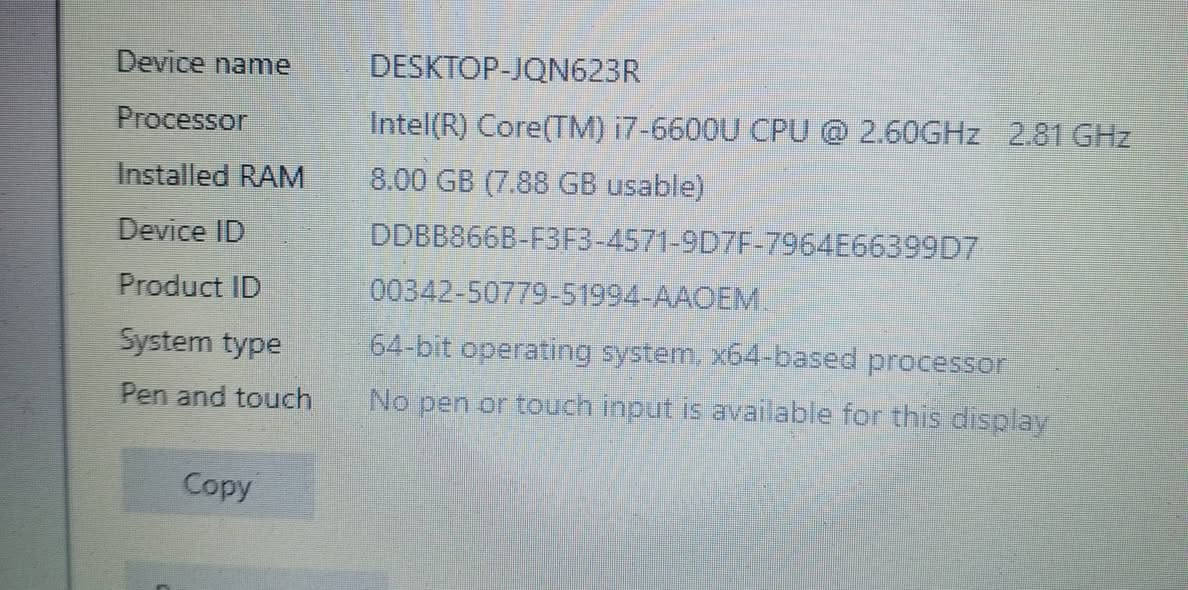 hp للبيع
💯مواصفاتها 

معالج كوراي 7  (الجيل السادس)
هارد SSD
الرام 8
حجم الشاشه 14.5 
للالعاب او الدراسه لابتوب فول نظافه 

السعر 235

للاستفسار ***********
توصيل موجود 

كل المواصفات بالصور👇👇👇

نص مكتوب في الصور:
- Device name DESKTOP-JQN623R Processor Intel(R) Core(TM) i7-6600U CPU @ 2.60GHz 2.81 GHz Installed RAM 8.00 GB (7.88 GB usable) Device ID DDBB866B-F3F3-4571-9D7F-7964E66399D7 Product ID 00342-50779-51994-AAOEM System type 64-bit operating system, x64-based processor Pen and touch No pen or touch input is available for this display Copy
- File Options View Processes Performance App history Startup Users Details Services CPU 14% 1.43 GHz Memory 2.6/7.9 GB (33%) Disk 0 (C: D:) SSD 0% GPU 0 Intel(R) HD Graphi... 0% Disk 0 (C: D:) WDC WDS25 Active time 60 seconds Disk transfer rate 60 seconds Active time 0% Average response time 0 ms Capacity 233 GB Formatted 233 GB System disk Yes Page file Yes Type SSD Read speed 0 KB/s Write speed 0 KB/s