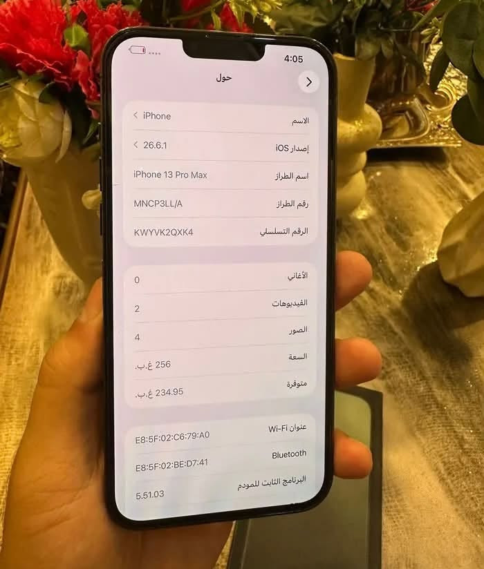 سلام عليكم 13 برو ماكس زيتوني بطاريه ٩٧
سعره ٧٢٥ اذا داهرني لا تراسل مكفول لجهاز 

تواصل واتساب *********** بصره قضاء الدير

نص مكتوب في الصور:
- 4:05
- حول
- > < iPhone
- الاسم
- iOS إصدار
- 26.6.1 <
- اسم الطراز
- iPhone 13 Pro Max
- رقم الطراز
- MNCP3LL/A
- الرقم التسلسلي
- KWYVK2QXK4
- الأغاني
- 0
- الفيديوهات
- 2
- الصور
- 4
- السعة
- غ.ب. 256
- متوفرة
- غ.ب. 234.95
- عنوان Wi-Fi
- E8:5F:02:C6:79:A0
- Bluetooth
- E8:5F:02:BE:D7:41
- البرنامج الثابت للمودم
- 5.51.03