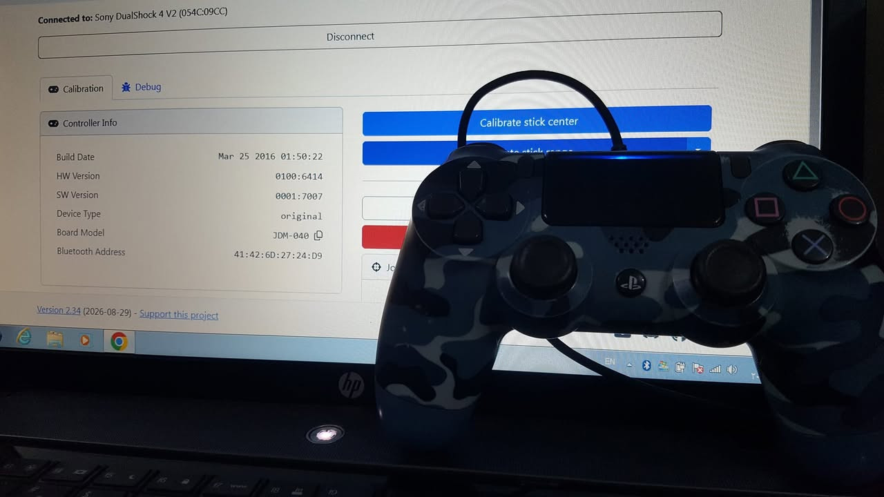 جوستكات ps4 اصلي والنضافه  واضح بل صور ما جاوب تعليقات  شراي اتصل عل رقم *********** واتساب متوفر  بغداد غدير ساحه ميسلون سعر الواحد ٢٥ الف

نص مكتوب في الصور:
- Connected to: Sony DualShock 4 V2 (054C:09CC) Disconnect Calibration Debug Controller Info Build Date Mar 25 2016 01:50:22 HW Version 0100:6414 SW Version 0001:7007 Device Type original Board Model JDM-040 Bluetooth Address 41:42:F6:48:BB:68 Calibrate stick center Version 2.34 (2026-08-29) - Support this project
- Connected to: Sony DualShock 4 V2 (054C:09CC) Disconnect Calibration Debug Controller Info Build Date Mar 25 2016 01:50:22 HW Version 0100:6414 SW Version 0001:7007 Device Type original Board Model JDM-040 Bluetooth Address 41:42:6D:27:24:D9 Version 2.34 (2026-08-29) - Support this project Calibrate stick center
- Stick Calibration GUI
- 100%
- Connected to: Sony DualShock 4 V2 (054C:09CC)
- Disconnect
- Calibration Debug
- Controller Info
- Build Date Mar 25 2016 01:50:22
- HW Version 0100:6414
- SW Version 0001:7007
- Device Type original
- Board Model JDM-040
- Bluetooth Address 41:42:7E:B8:37:D8
- Calibrate stick center
- Version 2.34 (2026-08-29) - Support this project