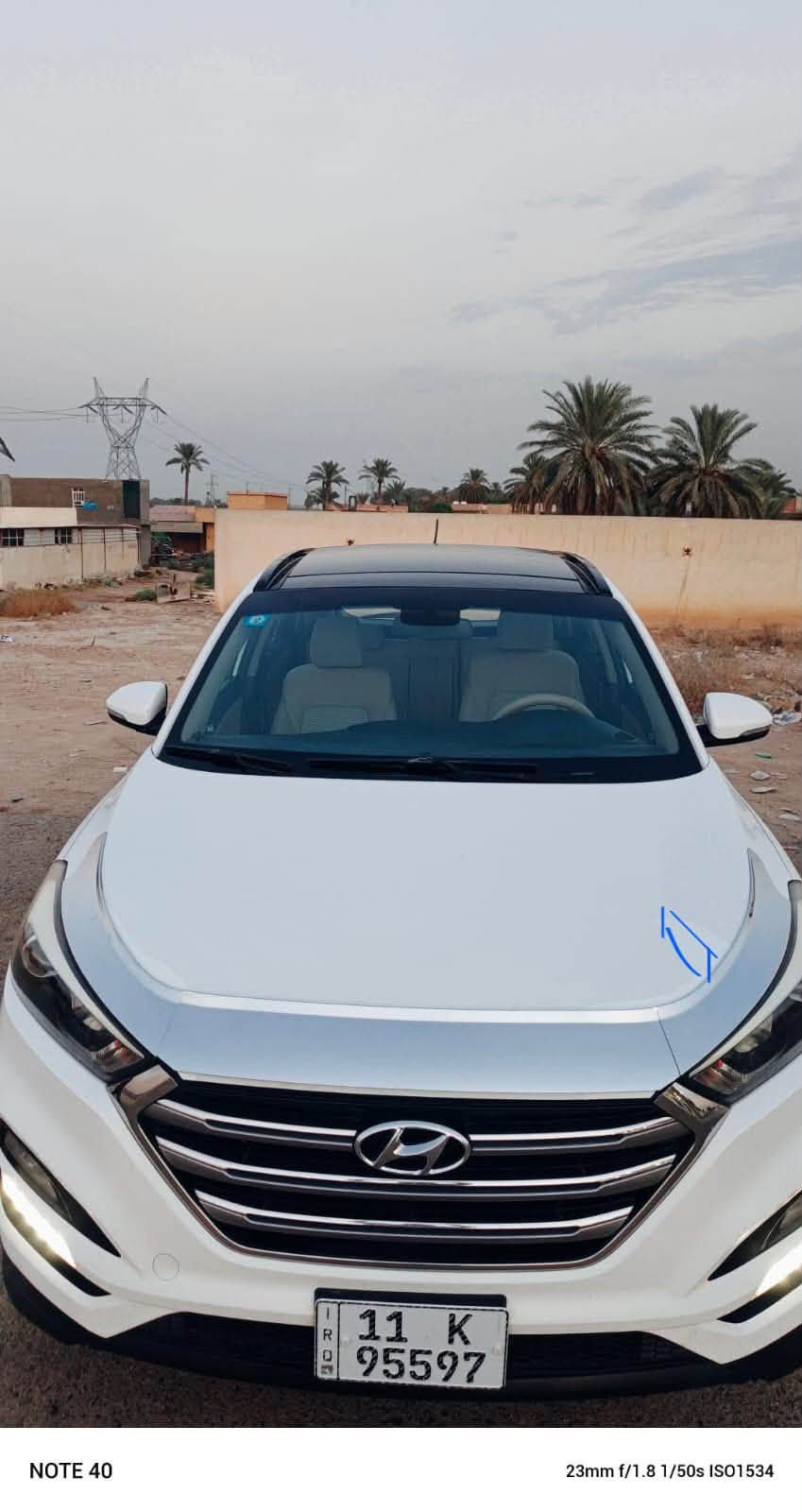 سيارة توكسان  خليجية بيضاء، موديل.2018. رقم بغداد الإنكليزي السنوية باسمي ، محرك 2000 دوش المرغوب 
تخم تايرات ، صدر امامي وخلفي ممتاز ، كير ومحرك ممتاز قطعتين تبريد ممتاز 
كفاله من صبغ وتبديل بيها تكشير بسيط موضح بل صور 
مكان السيارة بغداد دوره 

المواصفات السيارة
بنوراما 
1/تحكمات
2/اشاير مري
3/اواكس + نظام USB
4/تبريد قطعتين
5/شاشة
6/كاميرا خلفية
7/مري شفط
8/يدات نيكل
9/  مظلة جنطة
10/لد بلوجكتور
11/سايد بريك قدم
12/ويل كب العدد 5
13/سويج ريمونت 
السعر// 165
وهذا رقمي ***********

نص مكتوب في الصور:
- NOTE 40 23mm f/1.8 1/50s ISO1512
- NOTE 40 23mm f/1.8 1/50s ISO2369
- NOTE 40 23mm f/1.8 1/50s ISO1254
- NOTE 40 23mm f/1.8 1/50s ISO1981
- NOTE 40 23mm f/1.8 1/50s ISO1063
- NOTE 40 23mm f/1.8 1/50s ISO1534
- NOTE 40 23mm f/1.8 1/50s ISO2007