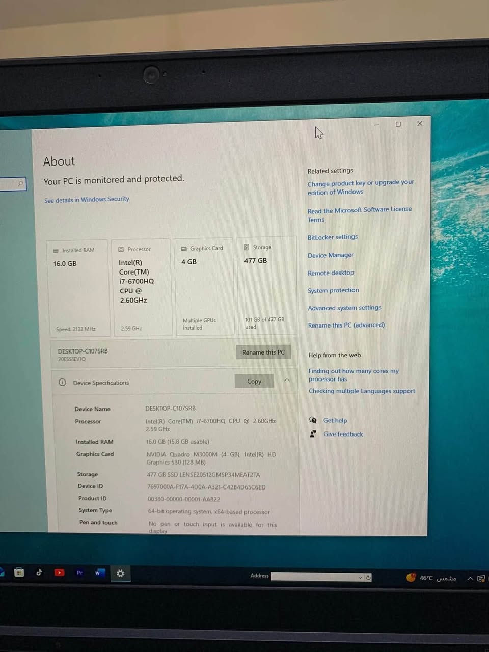 لابتوب لينوفوP70 نضيف مستخدمة قليل مواصفاتة موجودة بل صور
*********** وتساب

نص مكتوب في الصور:
- About Your PC is monitored and protected. See details in Windows Security Related settings Change product key or upgrade your edition of Windows Read the Microsoft Software License Terms BitLocker settings Device Manager Remote desktop System protection Advanced system settings Rename this PC (advanced) Help from the web Finding out how many cores my processor has Checking multiple Languages support Get help Give feedback Installed RAM 16.0 GB Processor Intel(R) Core(TM) i7-6700HQ CPU @ 2.60GHz Speed: 2133 MHz 2.59 GHz Graphics Card 4 GB Multiple GPUs installed Storage 477 GB 101 GB of 477 GB used DESKTOP-C107SRB 20ES1EV1Q Rename this PC Copy Device Specifications Device Name DESKTOP-C107SRB Processor Intel(R) Core(TM) i7-6700HQ CPU @ 2.60GHz 2.59 GHz Installed RAM 16.0 GB (15.8 GB usable) Graphics Card NVIDIA Quadro M3000M (4 GB), Intel(R) HD Graphics 530 (128 MB) Storage 477 GB SSD LENSE20512GMSP34MEAT2TA Device ID 7697000A-F17A-4D0A-A321-C42B4D65C6ED Product ID 00380-00000-00001-AA822 System Type 64-bit operating system, x64-based processor Pen and touch No pen or touch input is available for this display