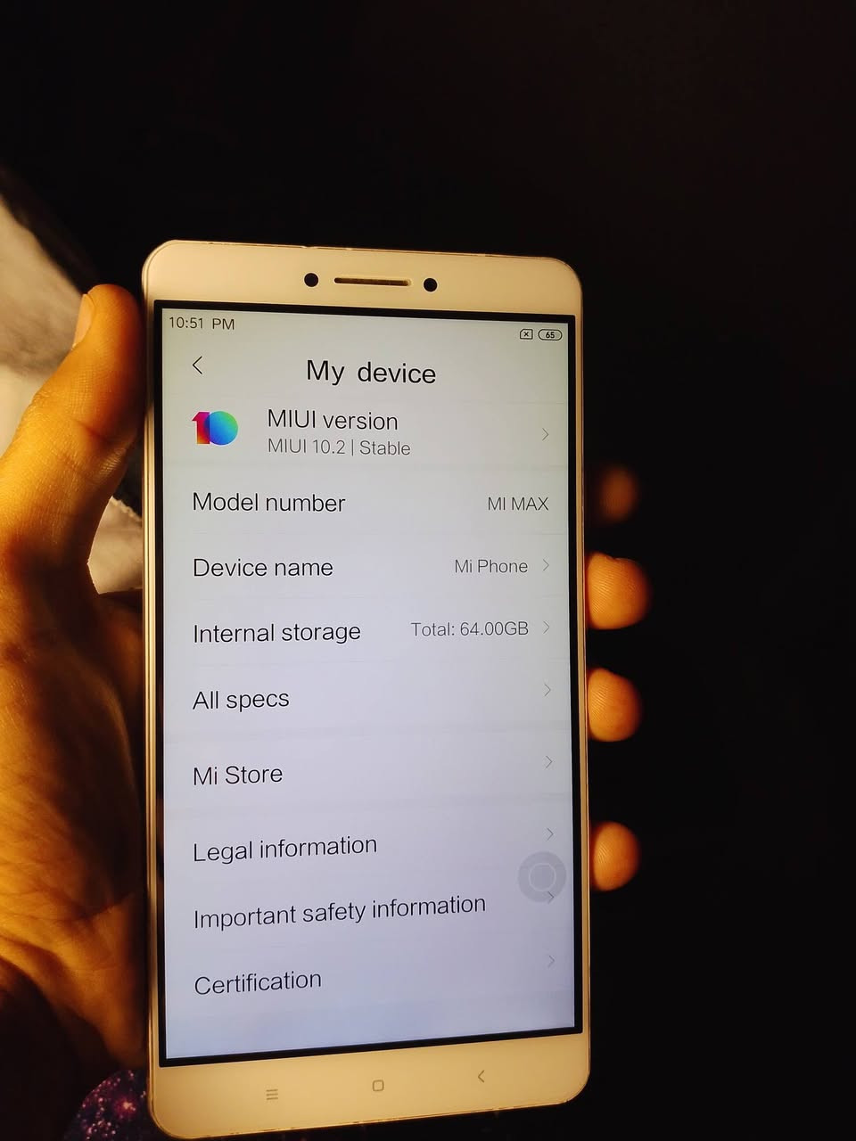 📱موبايل شاومي للبيع شغال كامل
يشغل بيس و بوبجي 
🟢ذاكرة 64 

🟢بطارية 4850 ملي امبير🔋قطارة بالشحن 

🟢الشاشة 60فريم  6.44 فول +FHD

🟢معالج قوي سناب دراگون Snapdragon⚡652

🟢نضافة فول 95%
🟢السعر 45 بي مجال بسيط للتواصل علق او واتساب ***********

نص مكتوب في الصور:
- 10:51 PM 65 My device MIUI version MIUI 10.2 | Stable Model number MI MAX Device name Mi Phone Internal storage Total: 64.00GB All specs Mi Store Legal information Important safety information Certification