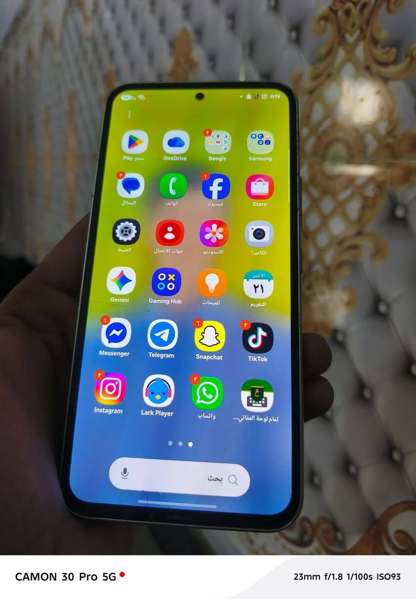 سامسونك A54 فايف جي الذكره 256 العشئويه 8 بطاريه 5000 شاحن سريع تايبسي جهاز كفاله عامه فقط فطر بكد شعره مامبين السعر 215 مكاني عفك ***********

نص مكتوب في الصور:
- CAMON 30 Pro 5G 23mm f/1.8 1/50s ISO362
- CAMON 30 Pro 5G 23mm f/1.8 1/100s ISO93 متجر Play OneDrive Google Samsung الرسائل الهاتف فيسبوك Store الضبط جهات الاتصال الاستوديو الكاميرا Gemini Gaming Hub تلميحات الاثنين ٢١ التقويم Messenger Telegram Snapchat TikTok Instagram Lark Player واتساب تمام لوحة المفاتي... بحث
- CAMON 30 Pro 5G
- 23mm f/1.8 1/50s ISO397